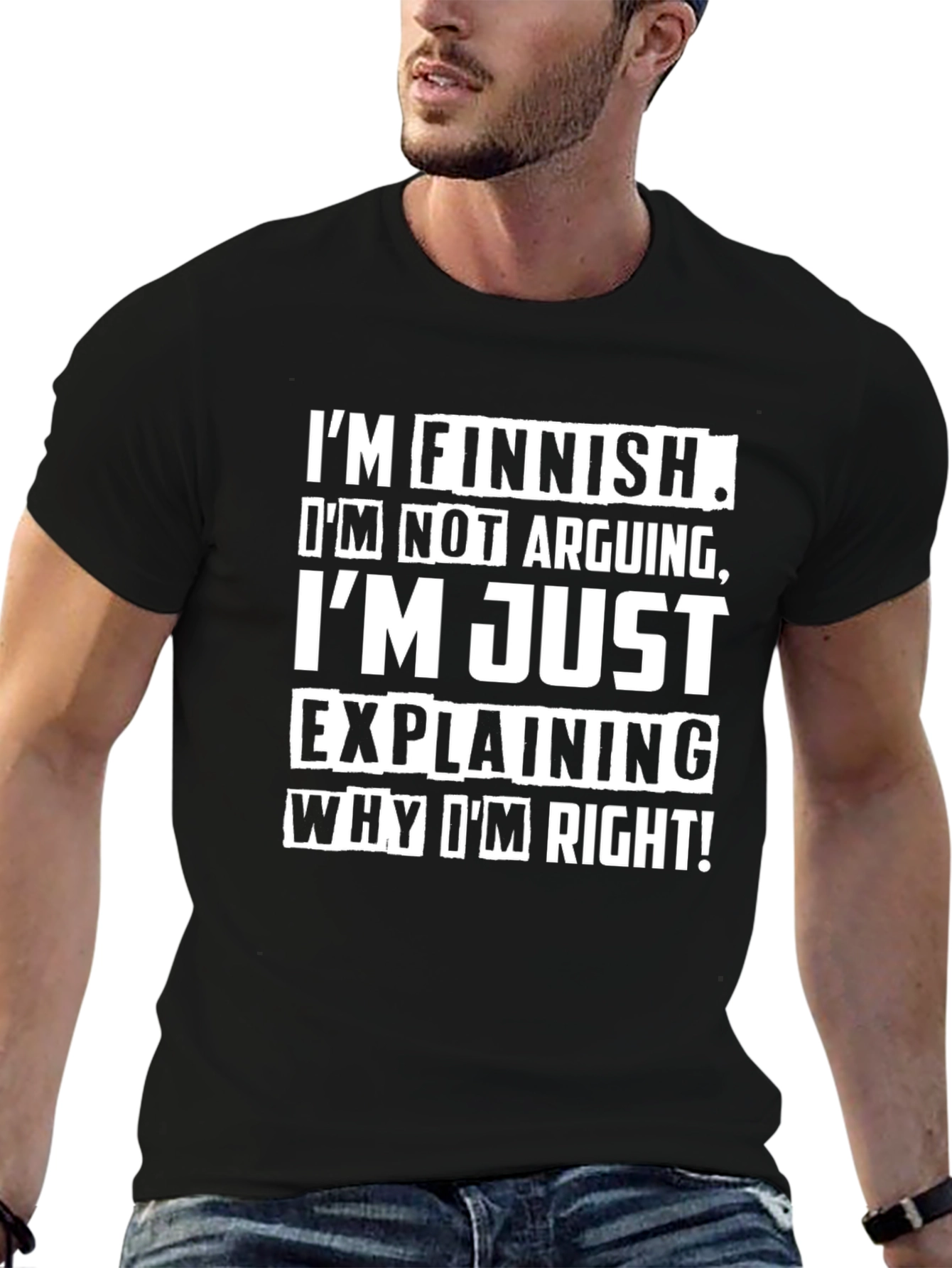 Finnish Funny T-Shirt - Im Explaining Why Im Right