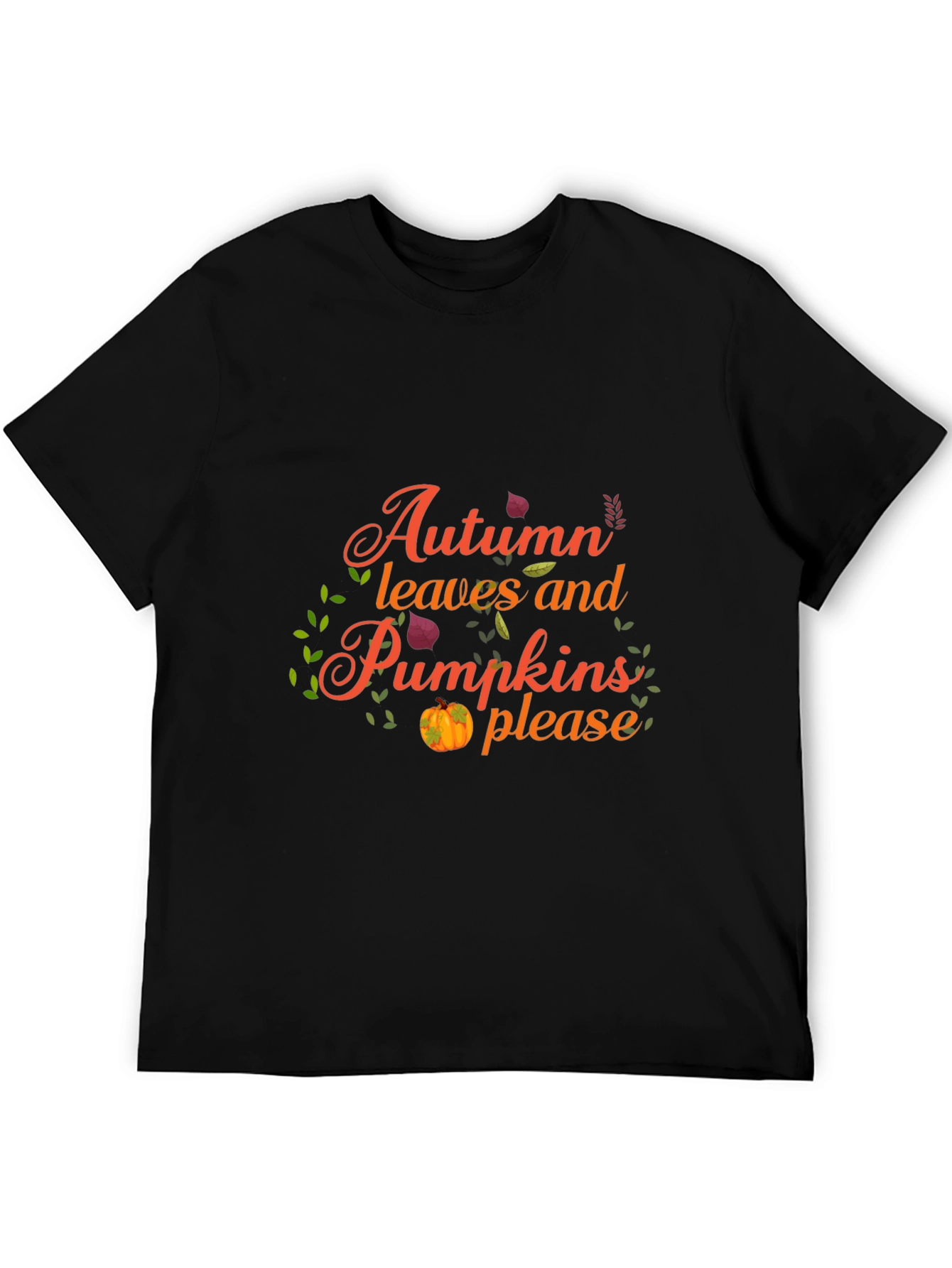 Autumn Leaves and Pumpkins Please Graphic Tee