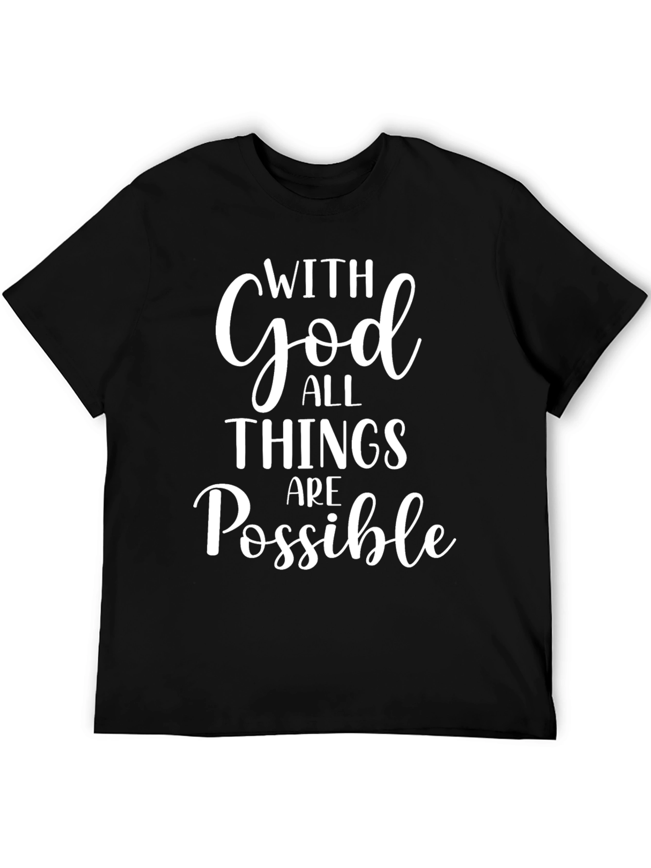 With God All Things Are Possible Black Tee Shirt
