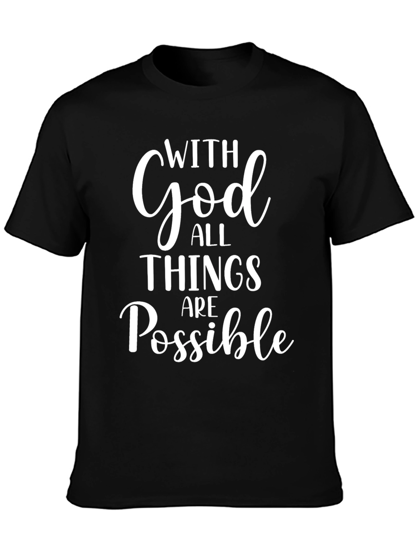 With God All Things Are Possible Black Tee Shirt