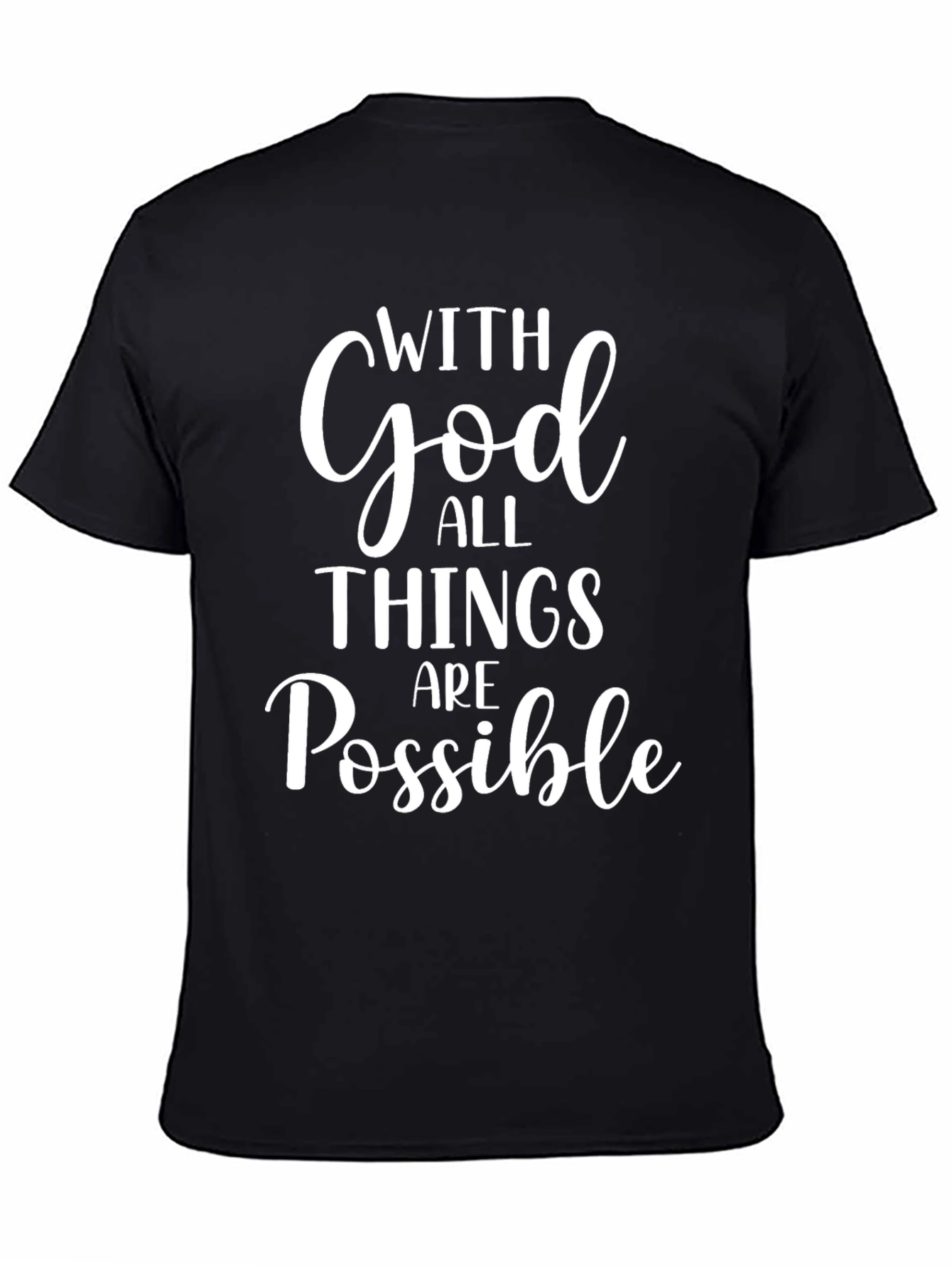 With God All Things Are Possible Black Tee Shirt