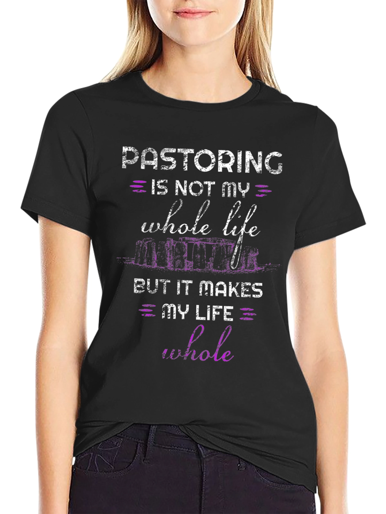 Pastoring Makes My Life Whole T-Shirt