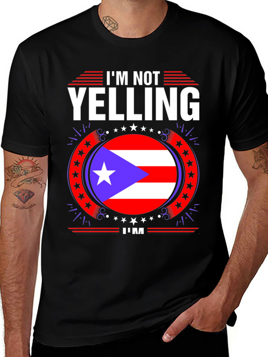 Puerto Rico Pride T-Shirt - Im Not Yelling!