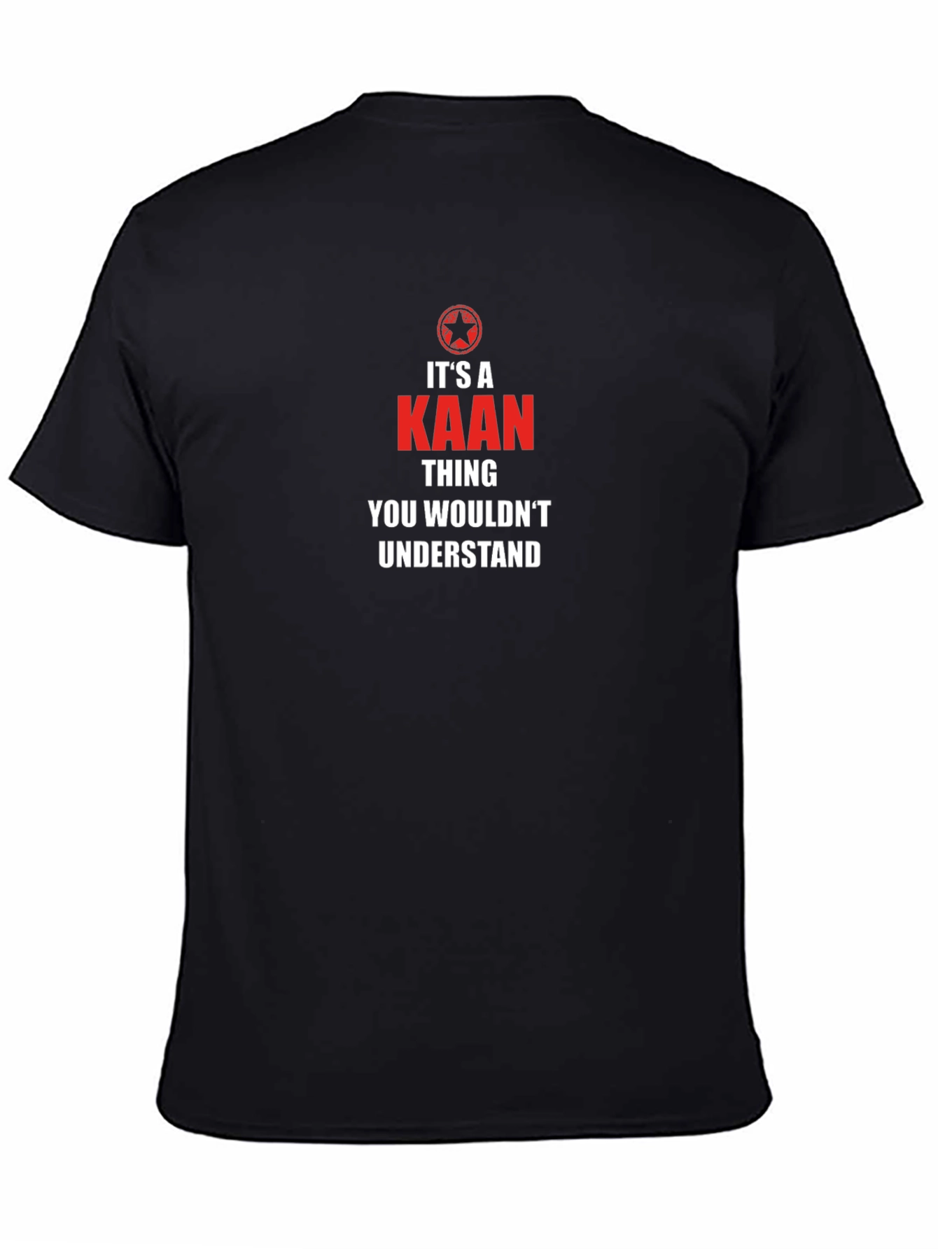 Its A Kaan Thing - Graphic T-Shirt