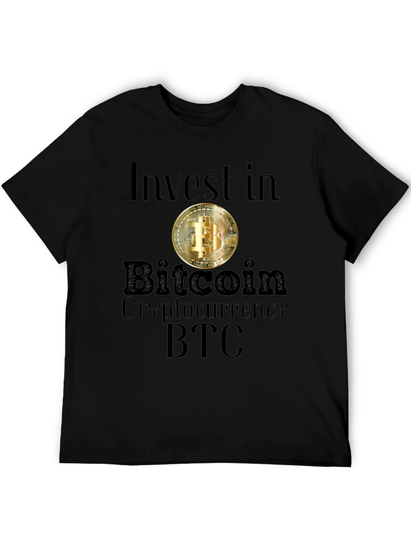 Invest in Bitcoin T-Shirt Crypto BTC