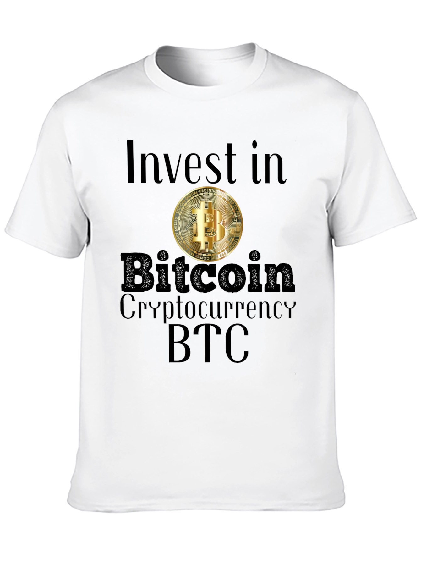 Invest in Bitcoin T-Shirt Crypto BTC