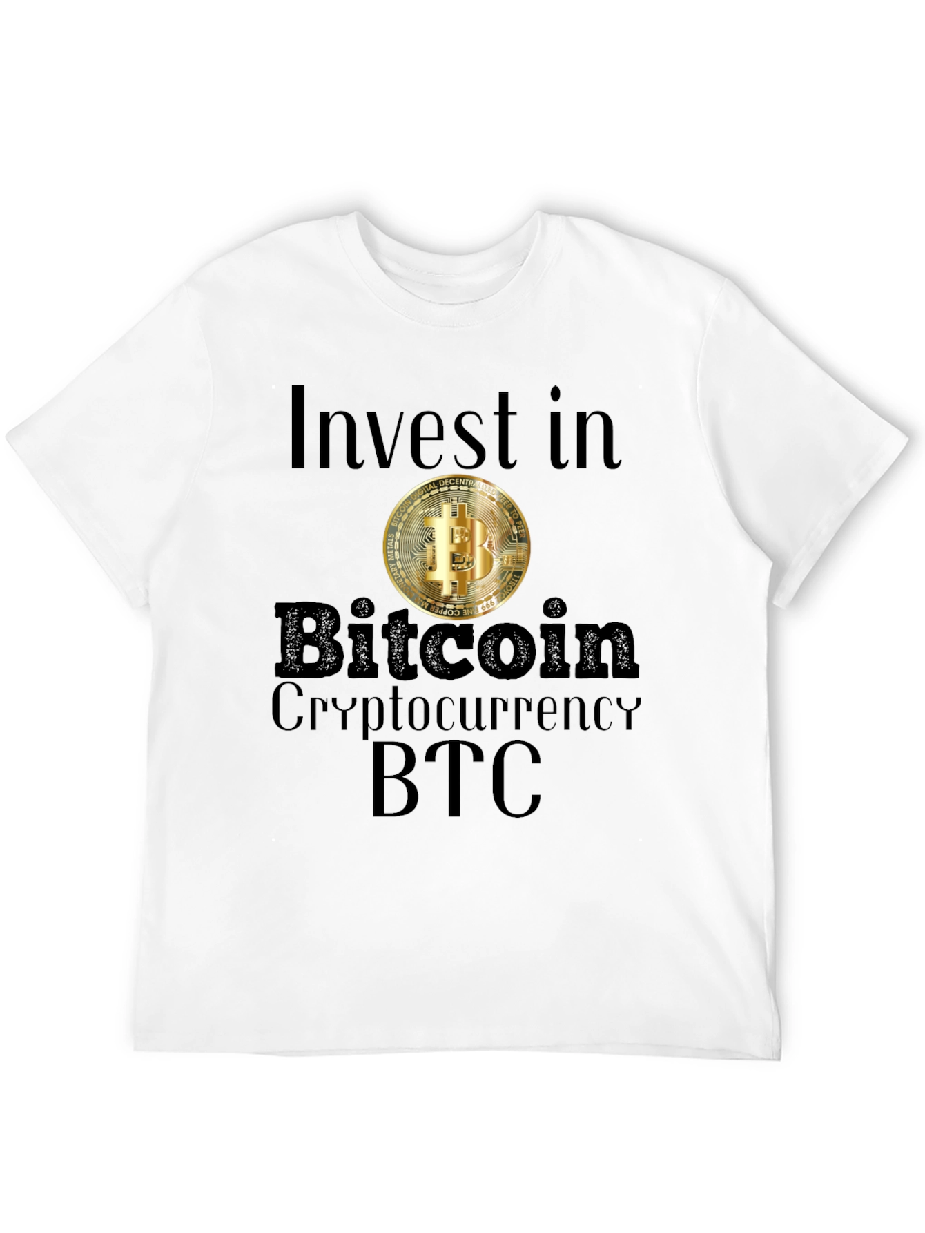 Invest in Bitcoin T-Shirt Crypto BTC