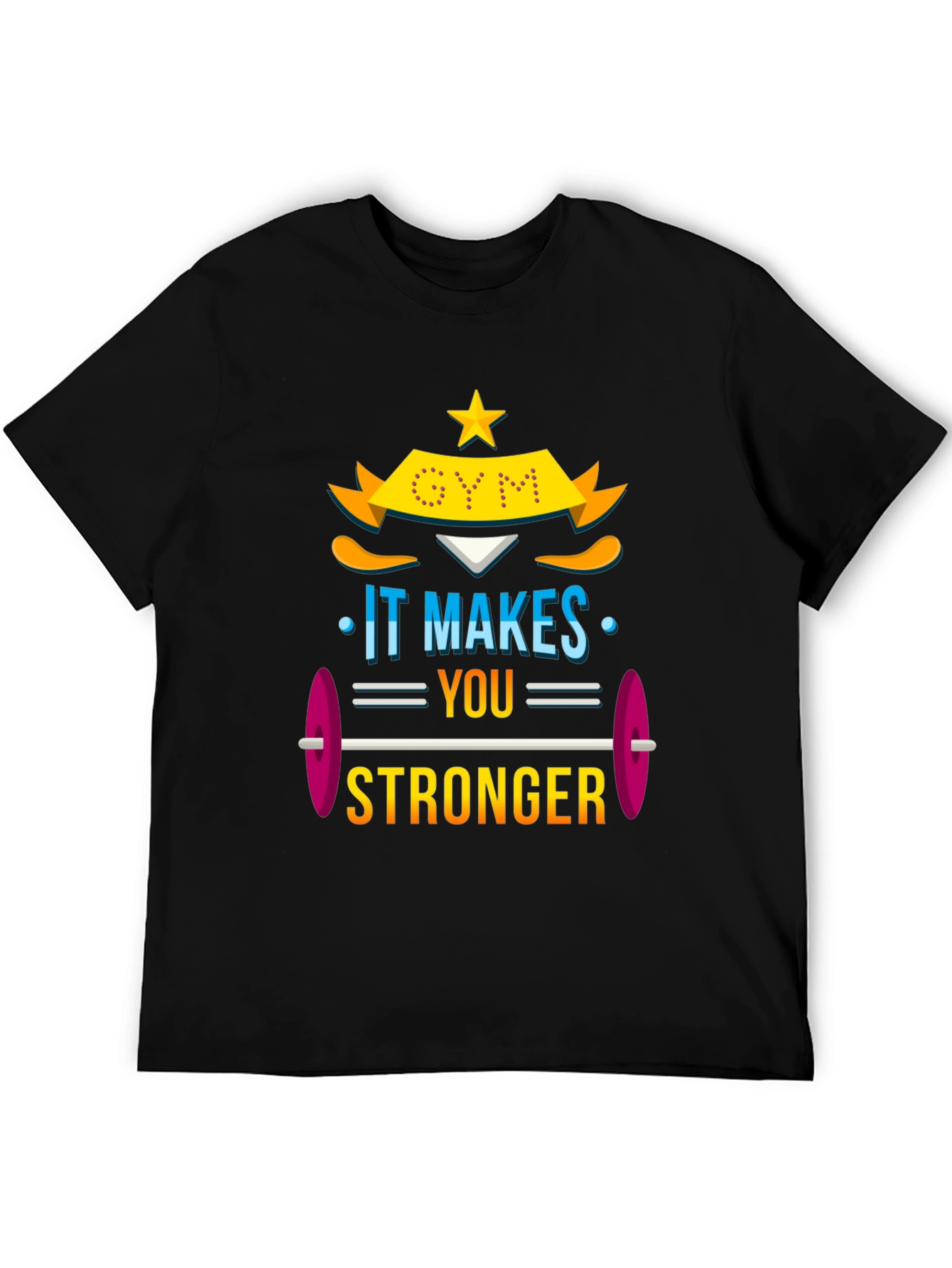 Gym Makes You Stronger Graphic Tee