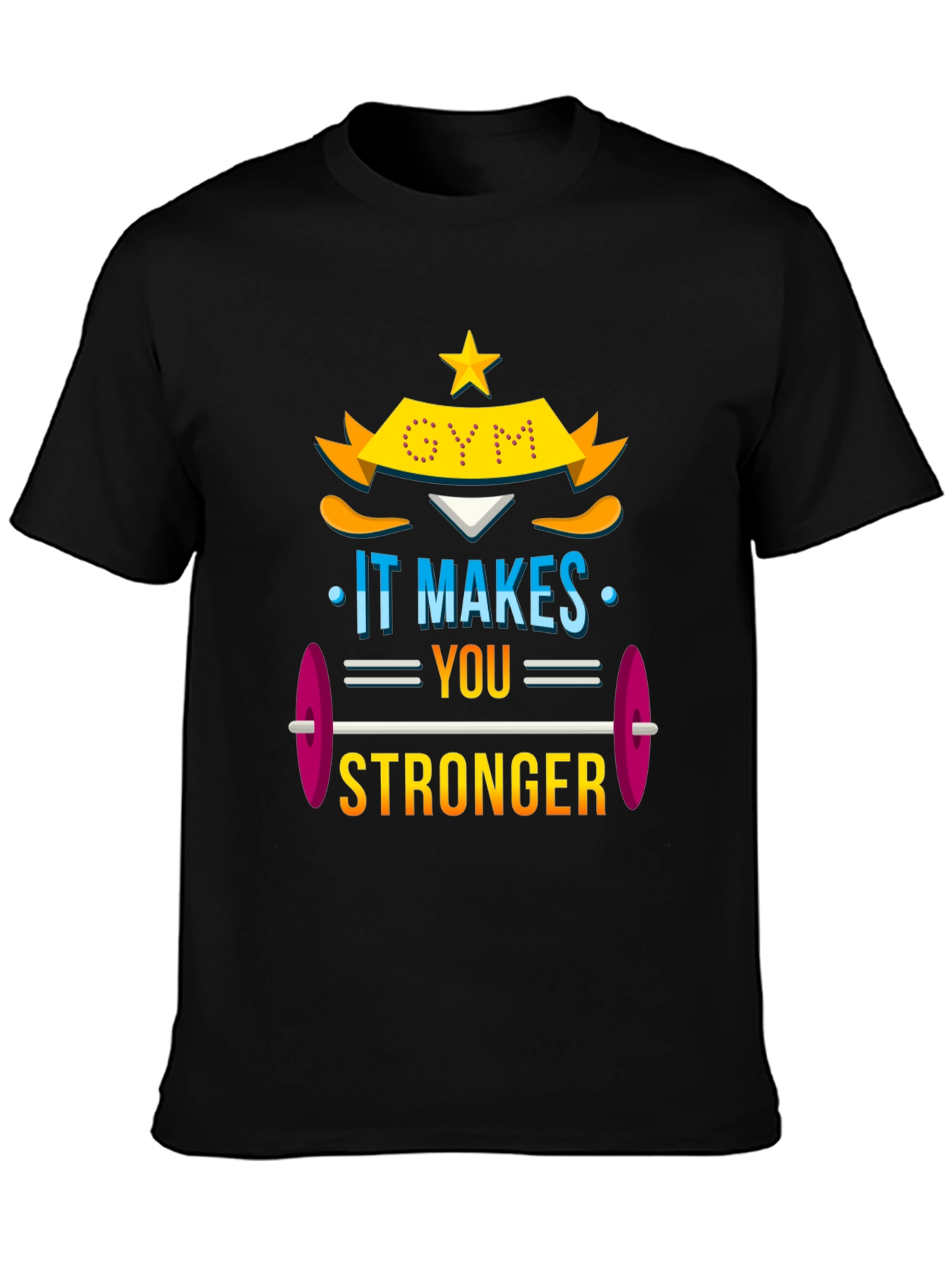 Gym Makes You Stronger Graphic Tee