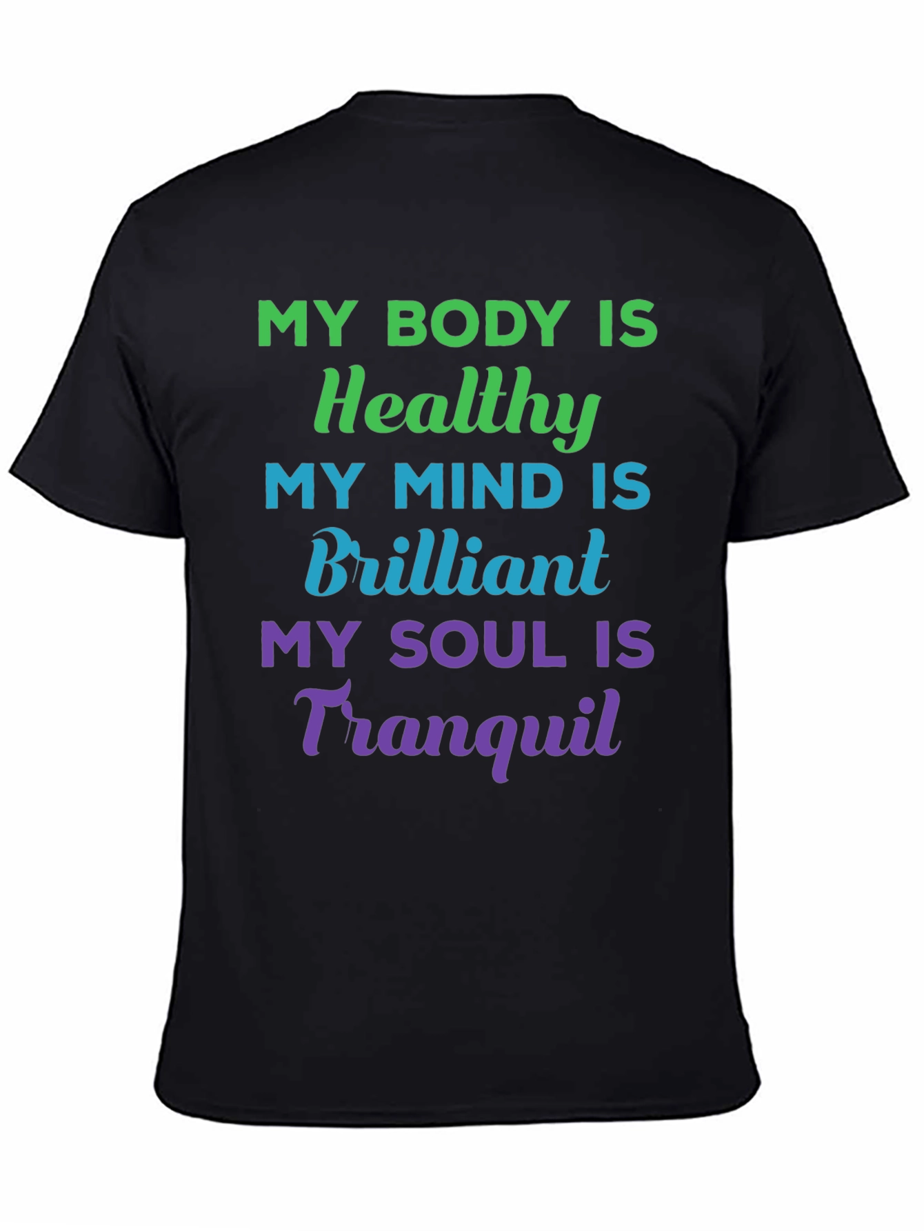 Healthy Mind Body & Soul T-Shirt - Black