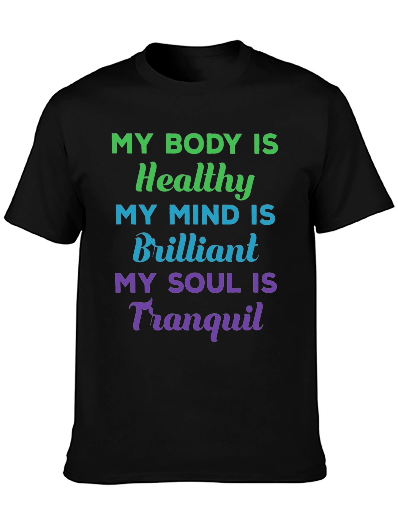 Healthy Mind Body & Soul T-Shirt - Black