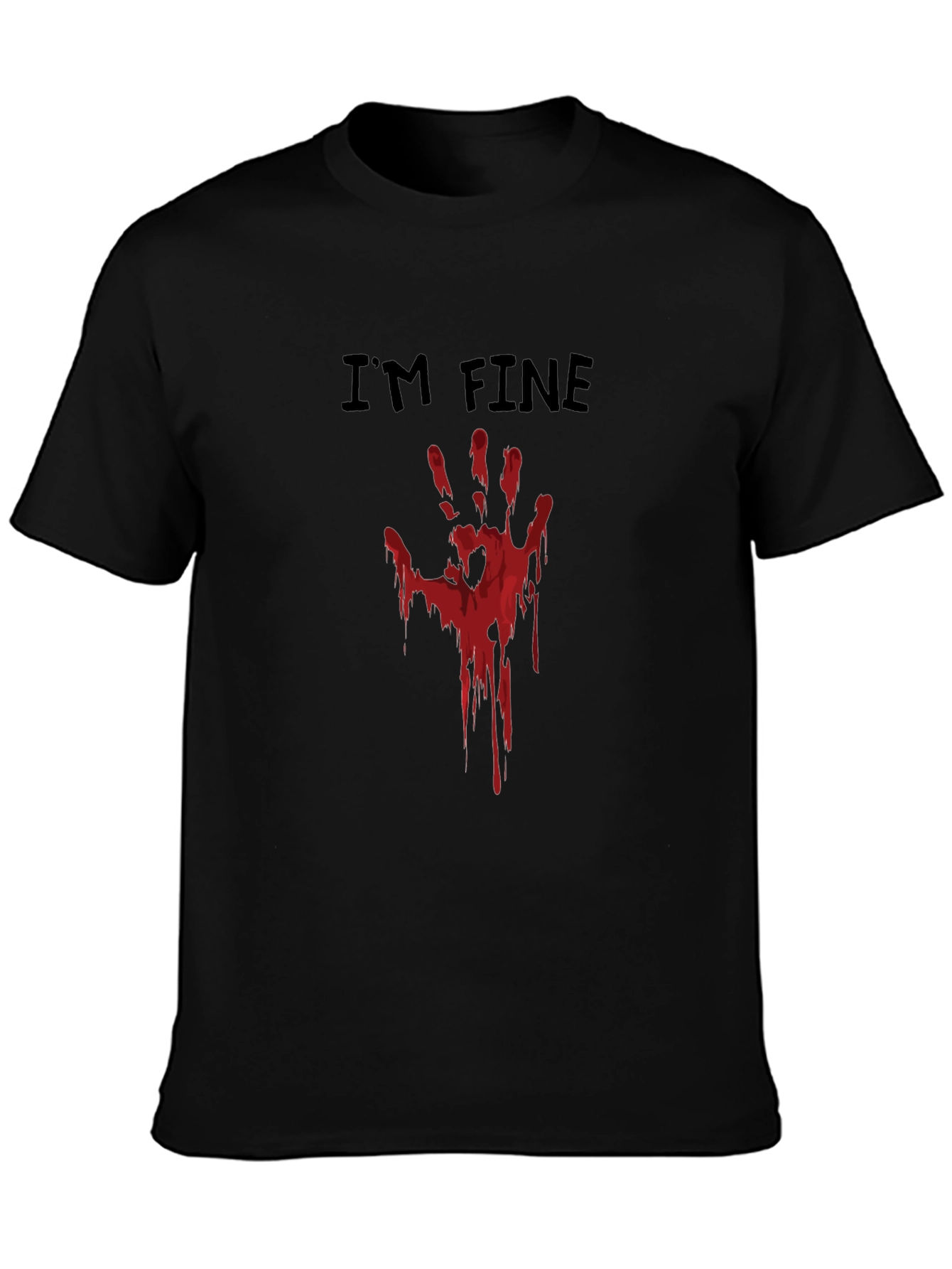 Im Fine Bloody Hand T-Shirt - Halloween Costume