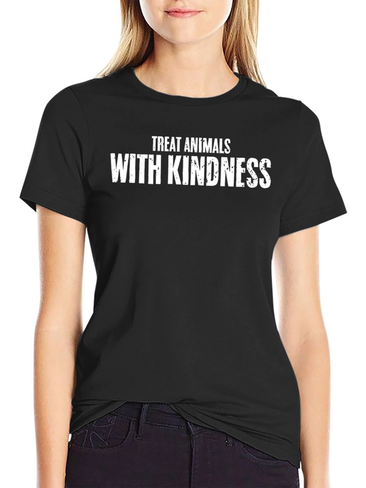 Treat Animals With Kindness Black T-Shirt