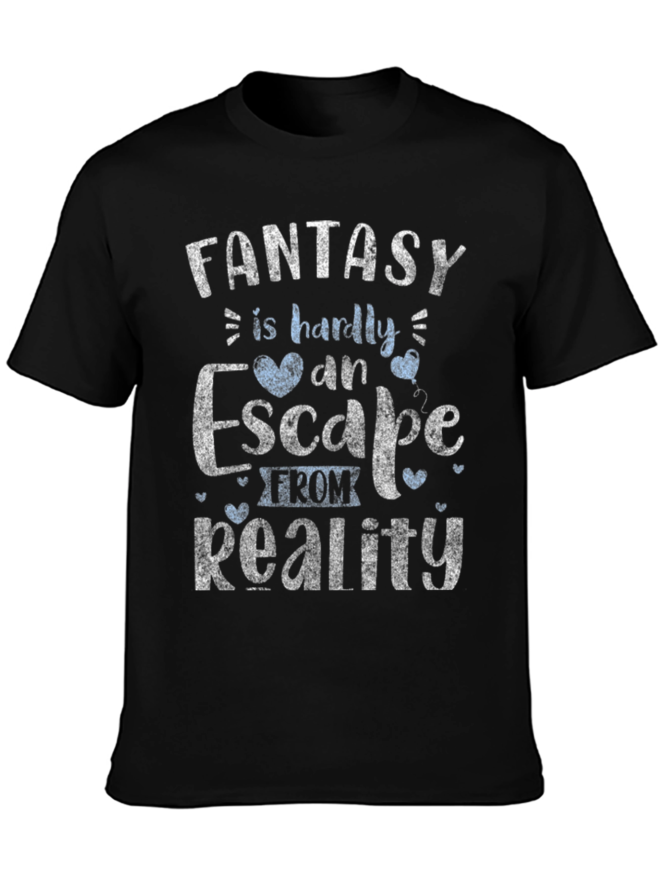 Fantasy Reality T-Shirt: Soft Cotton Unique Design