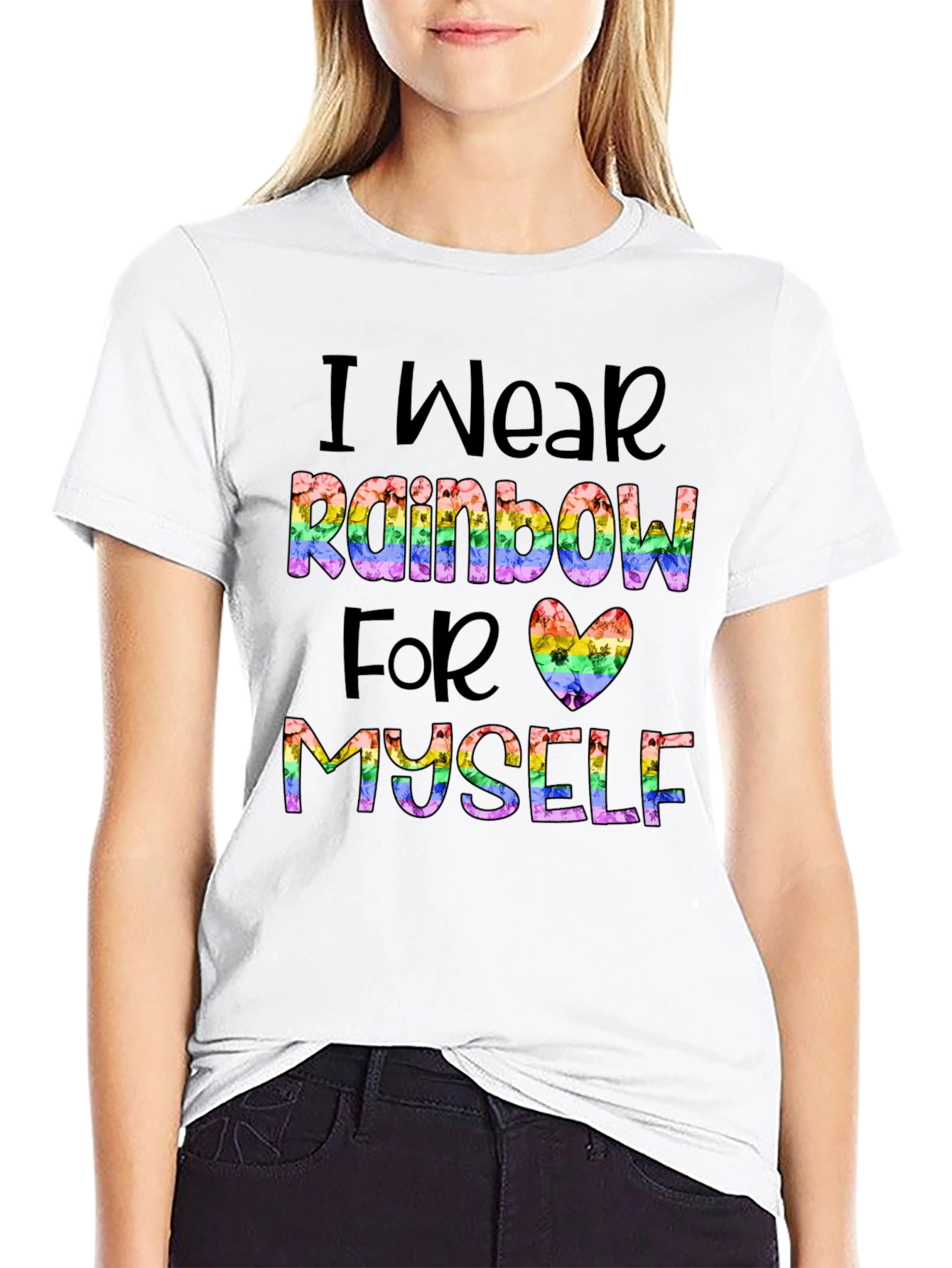 Rainbow Pride T-Shirt: Wear Rainbow For Myself