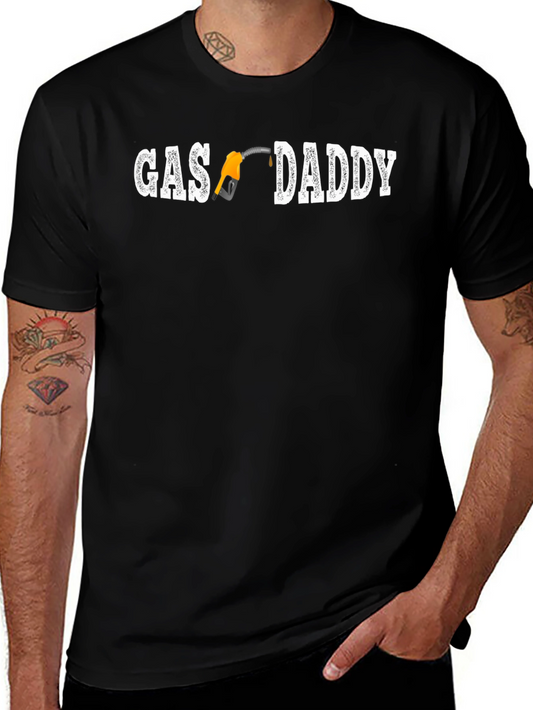 Gas Daddy Funny Graphic T-Shirt
