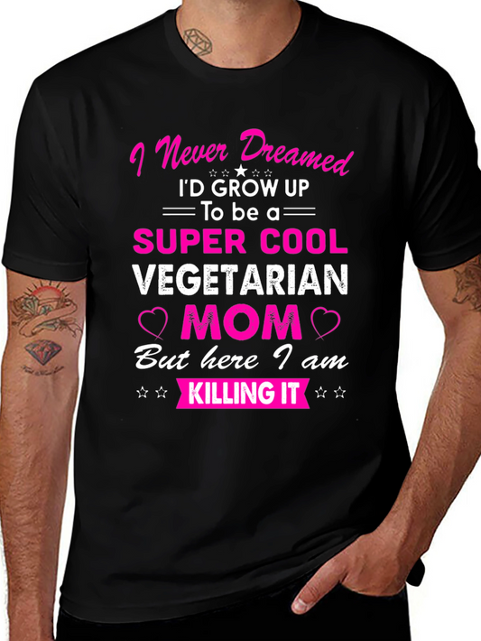 Super Cool Vegetarian Mom T-Shirt