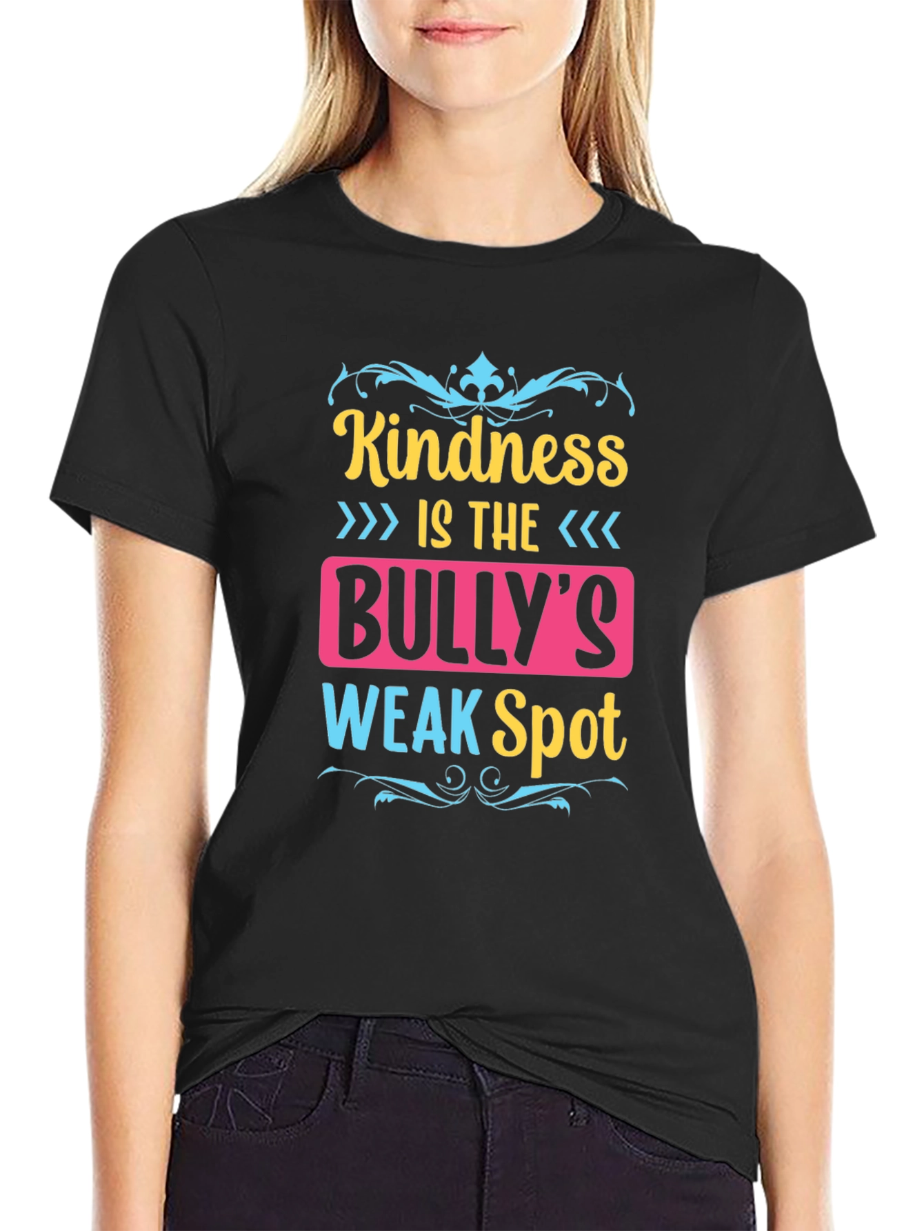 Kindness is the Bullys Weak Spot T-Shirt