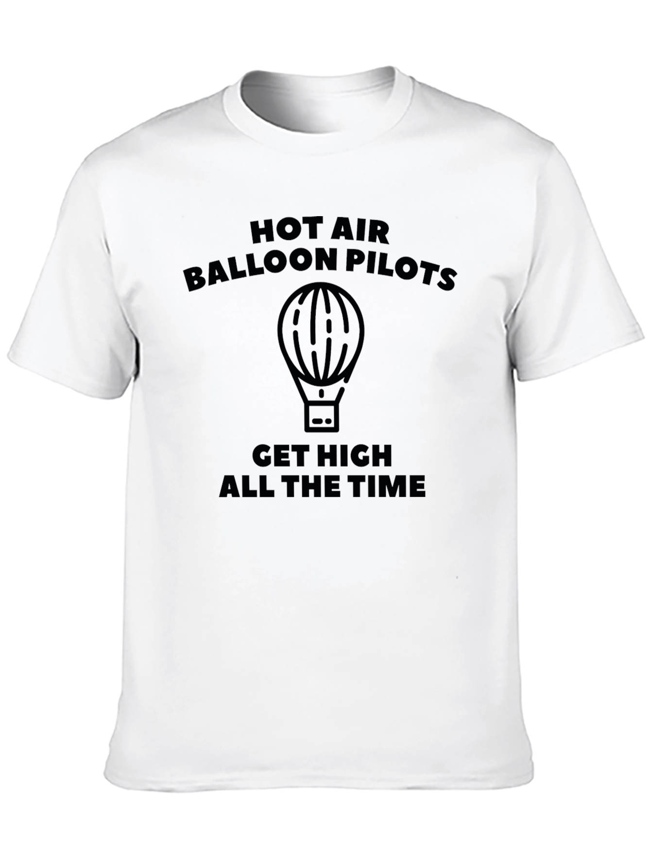 Hot Air Balloon Pilots Get High T-Shirt