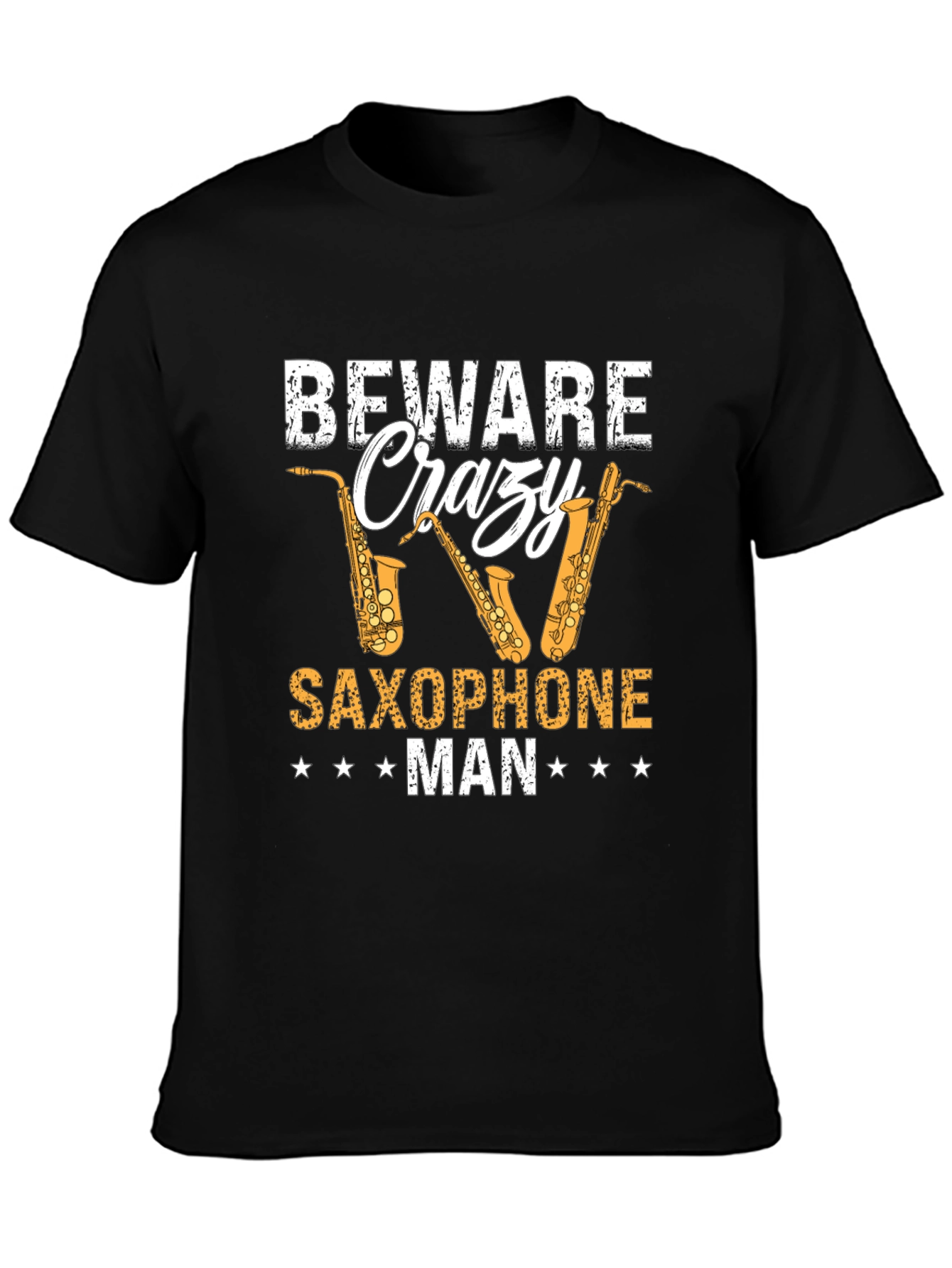 Beware Crazy Saxophone Man Graphic T-Shirt
