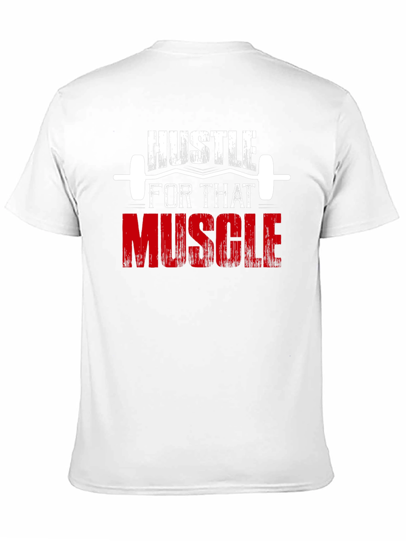 Hustle for That Muscle Graphic T-Shirt