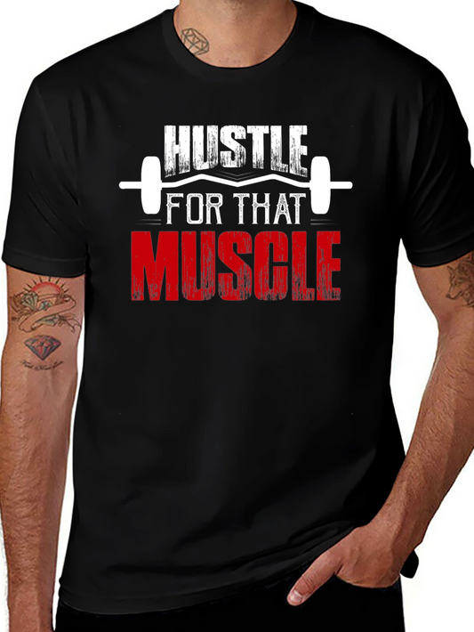 Hustle for That Muscle Graphic T-Shirt