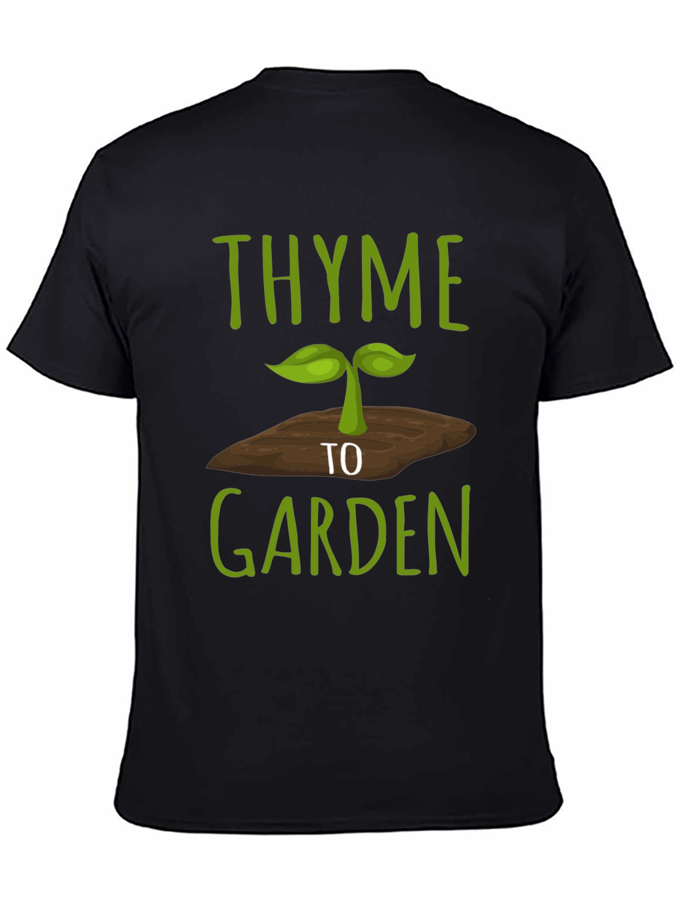 Thyme to Garden Graphic Tee - Gardening T-Shirt