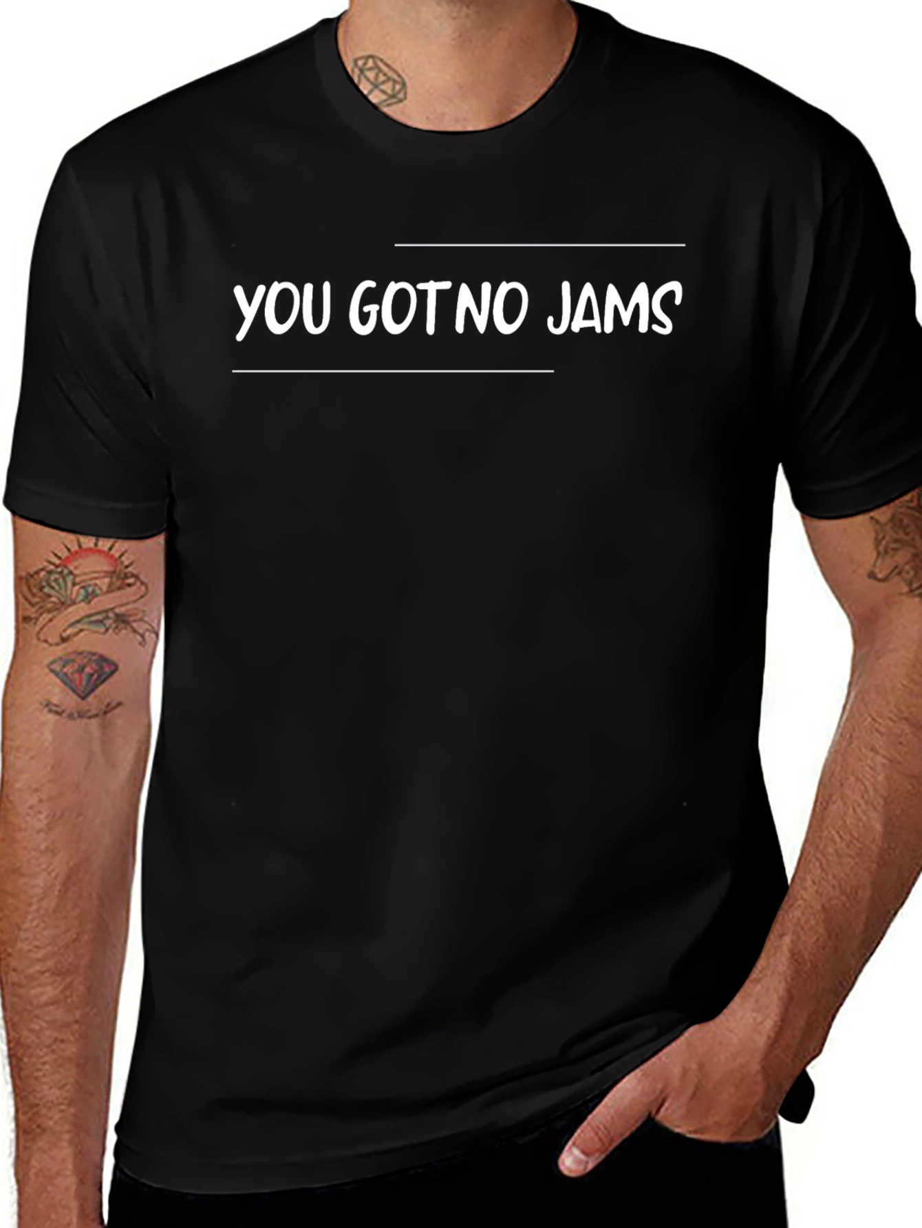 You Got No Jams Graphic T-Shirt