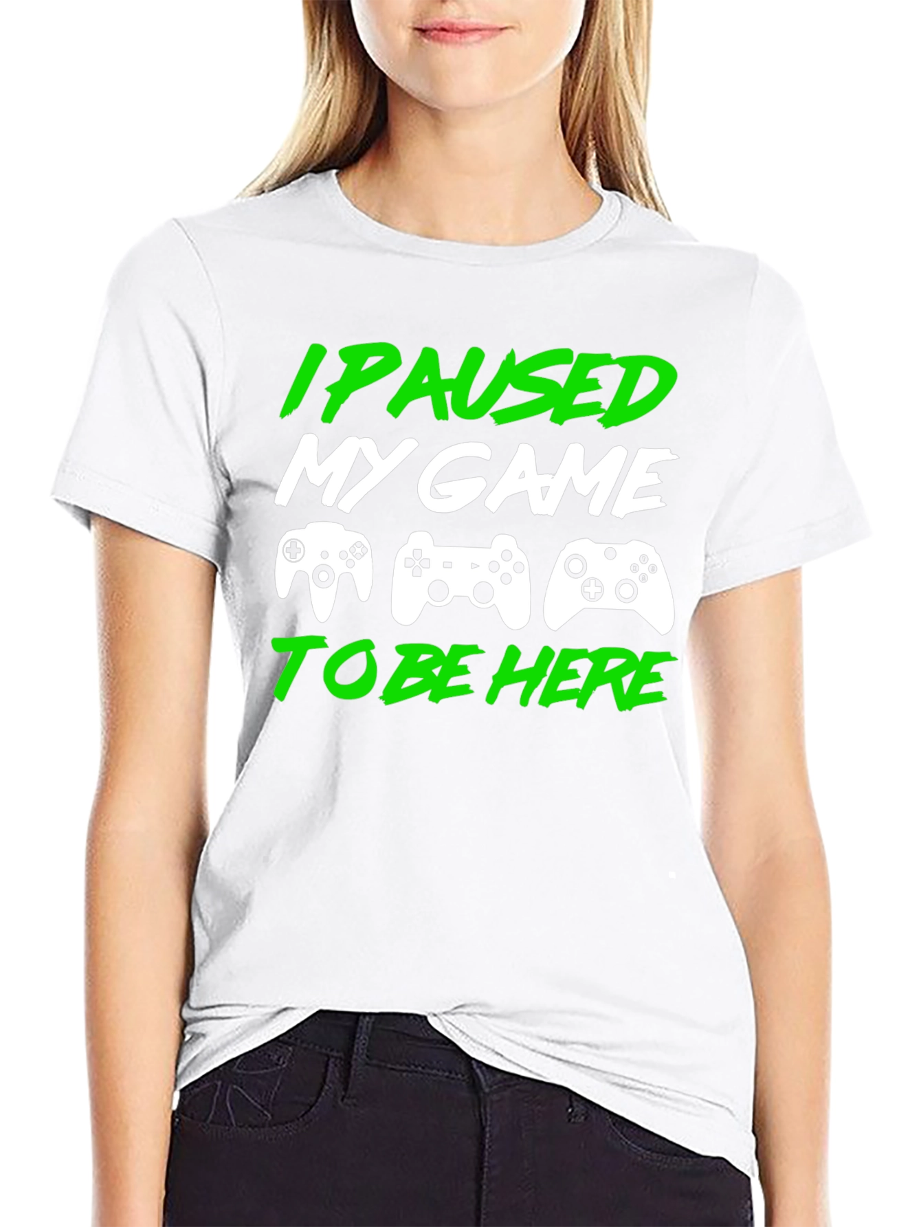 I Paused My Game to Be Here Gamer T-Shirt