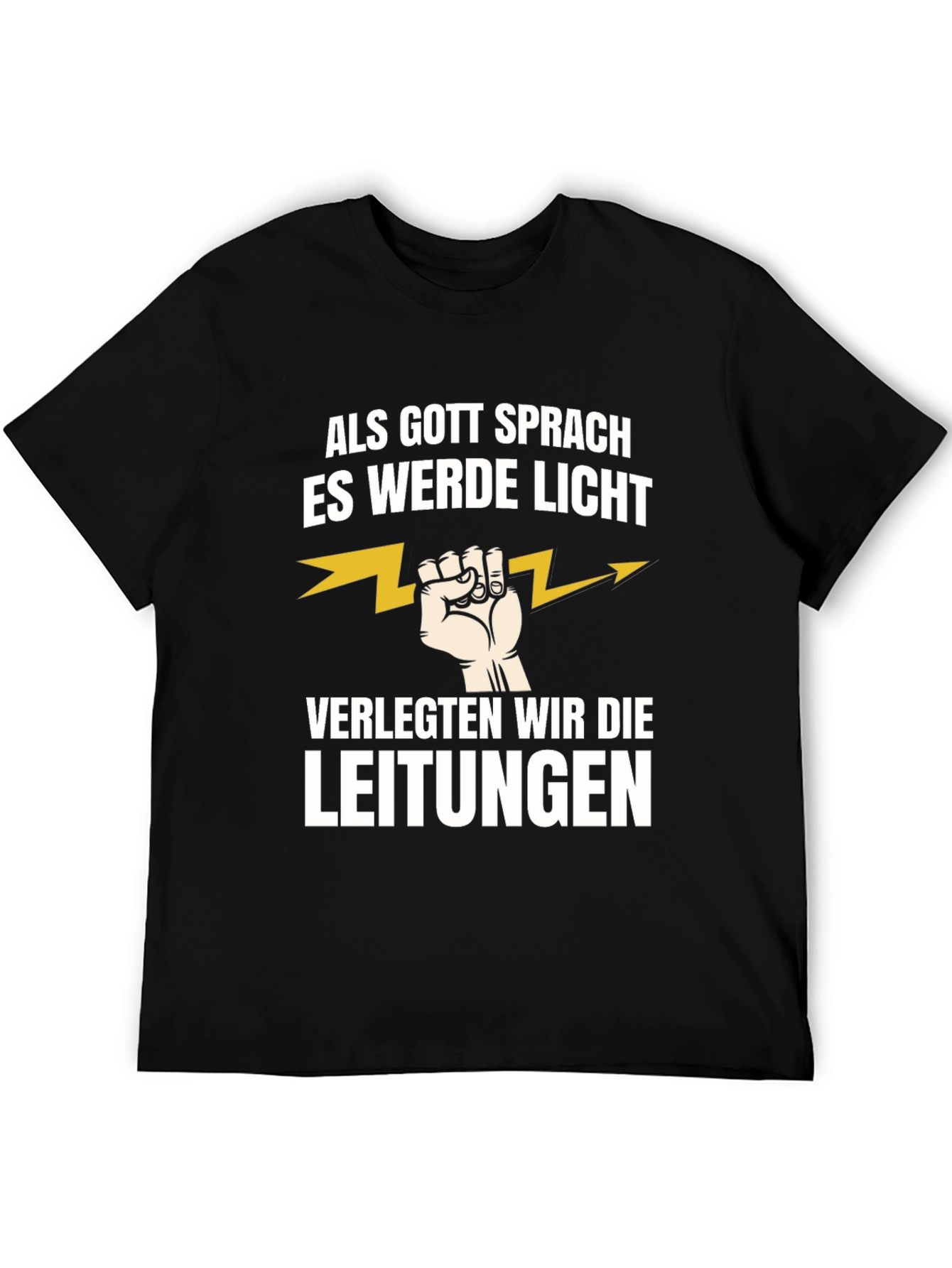 Electrician Humor T-Shirt - Let There Be Light!