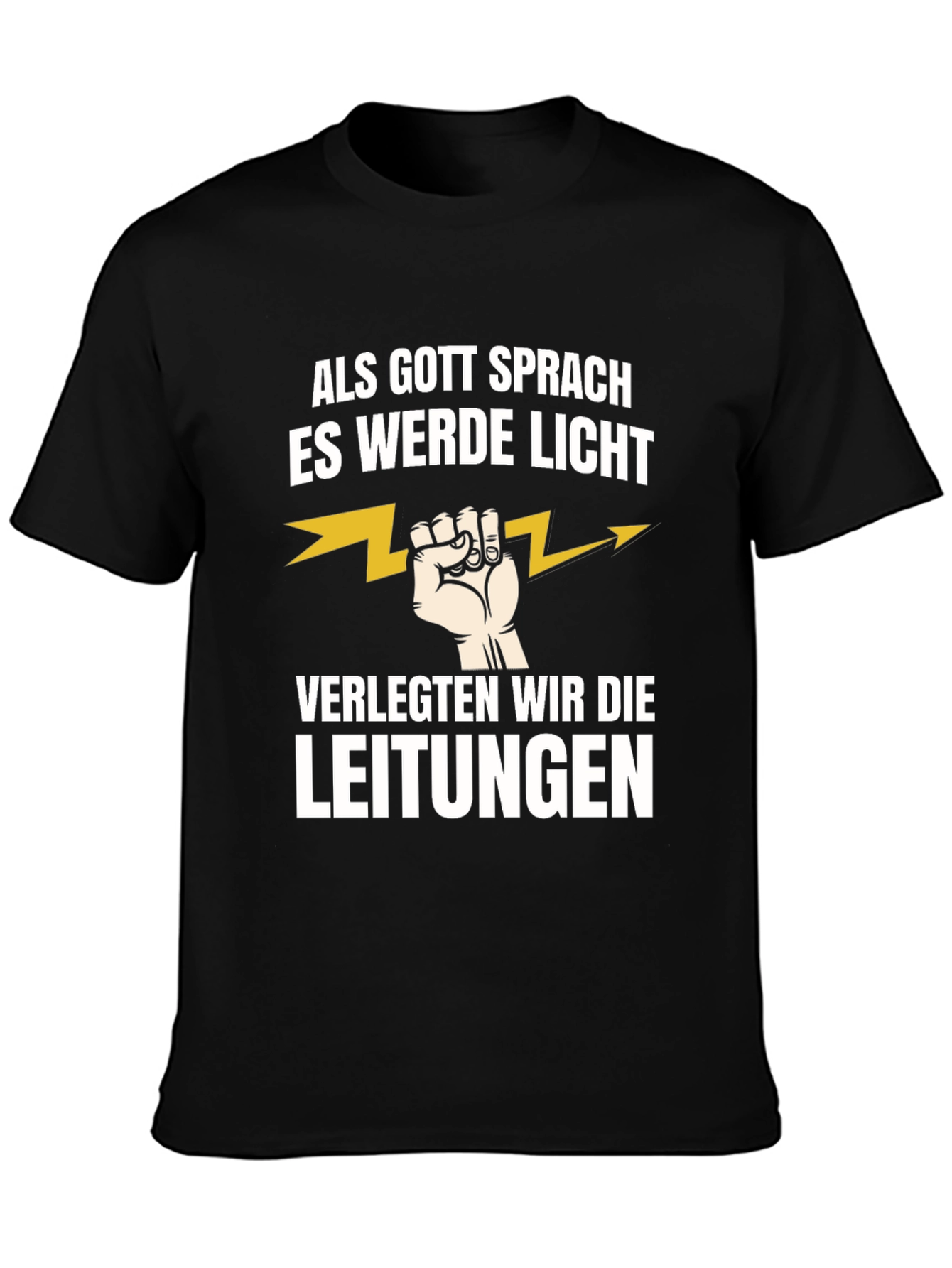 Electrician Humor T-Shirt - Let There Be Light!
