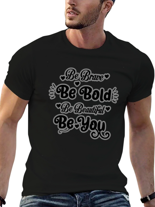 Be Brave Be Bold Graphic Tee - Black Cotton Shirt