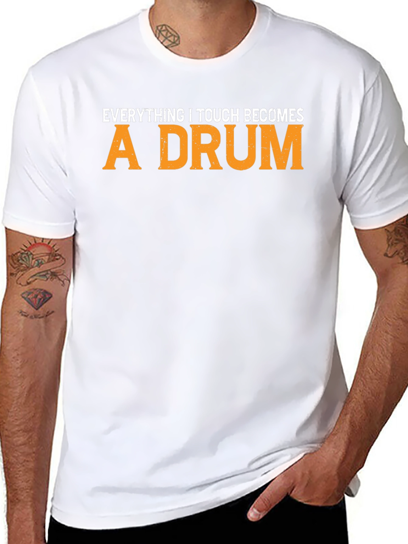 Everything I Touch Becomes A Drum T-Shirt