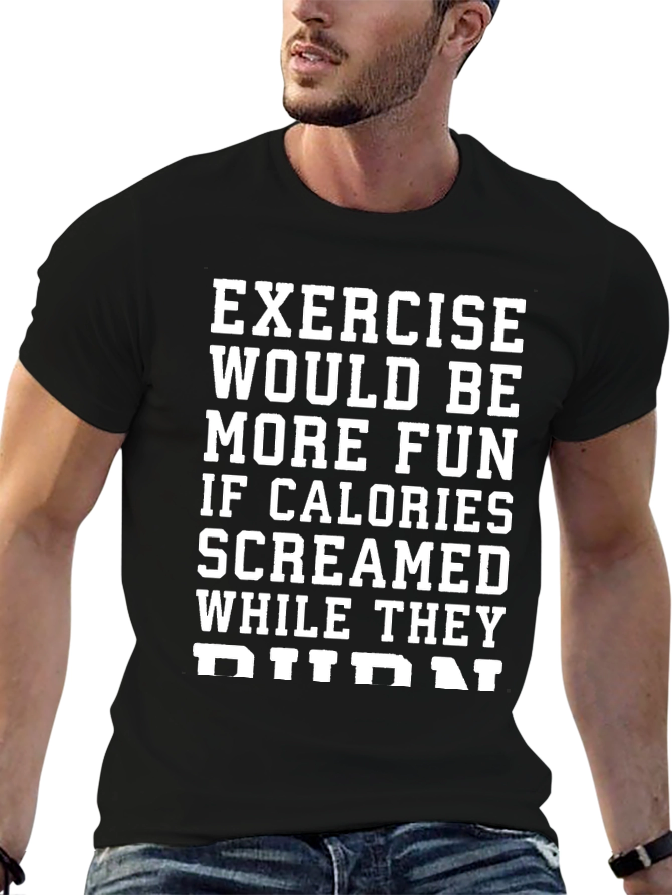 Funny Exercise Calorie Burn Graphic T-Shirt