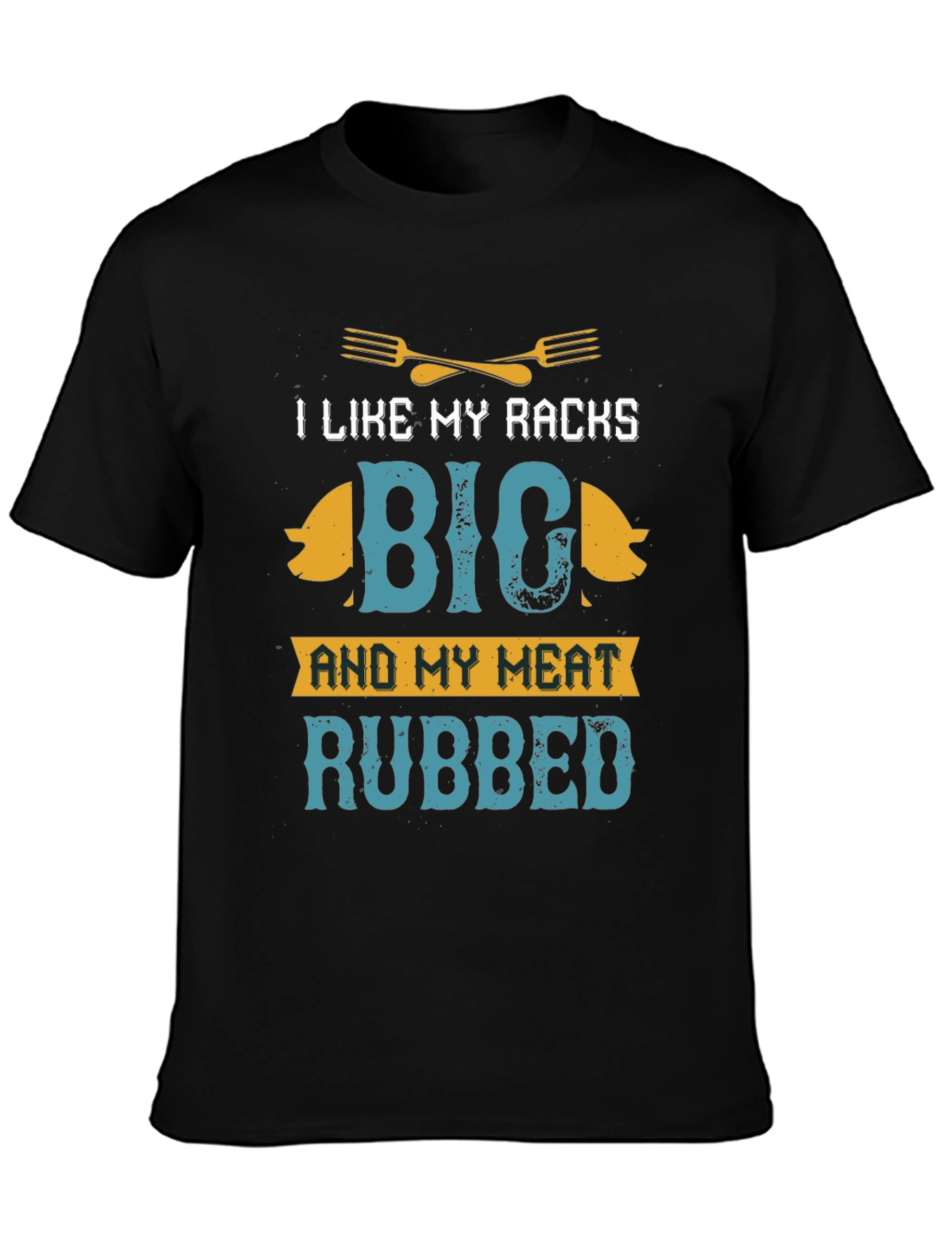 I Like My Racks Big BBQ T-Shirt