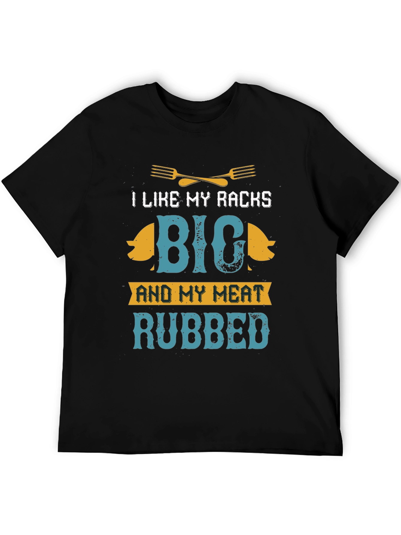 I Like My Racks Big BBQ T-Shirt