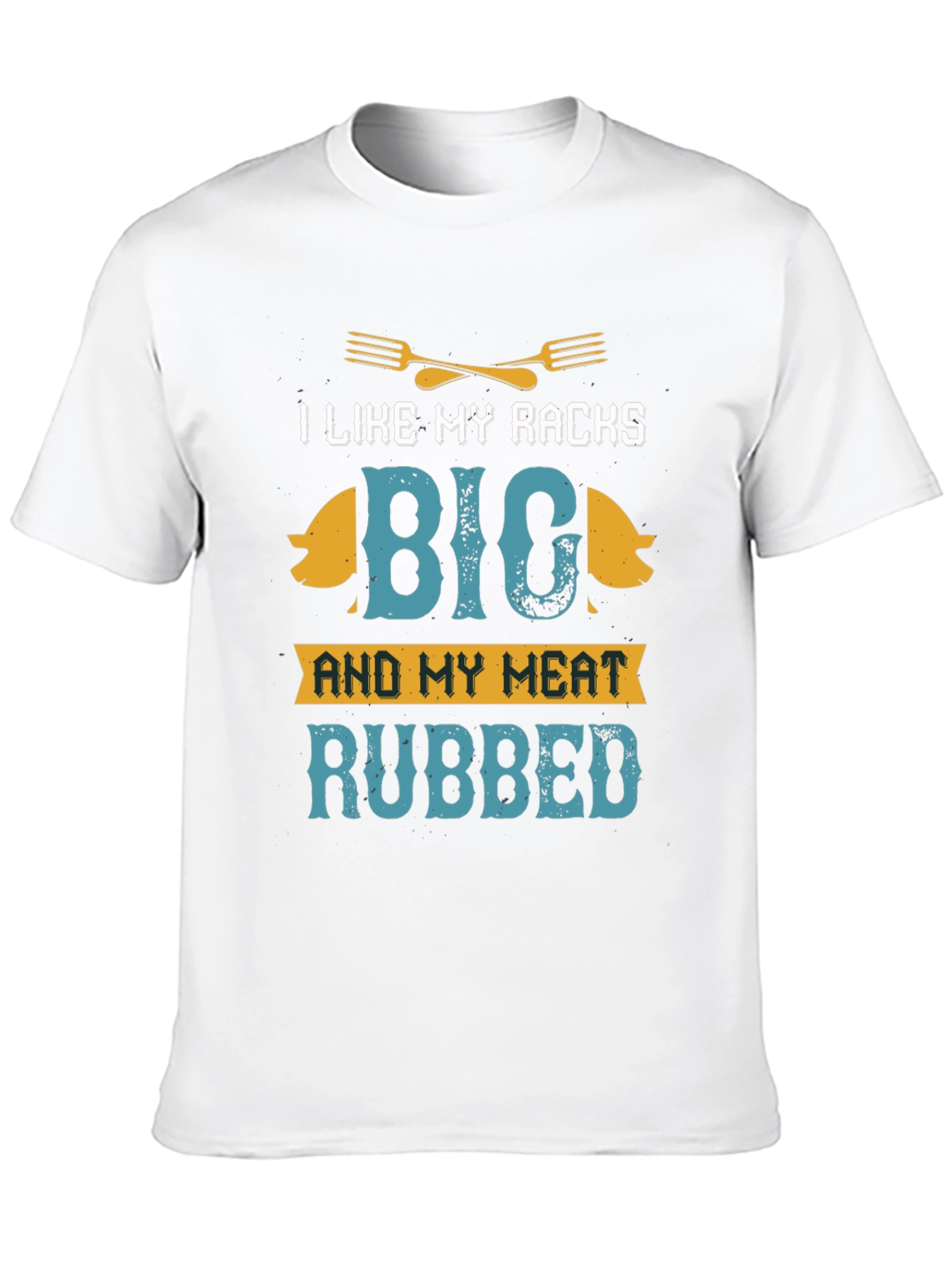 I Like My Racks Big BBQ T-Shirt