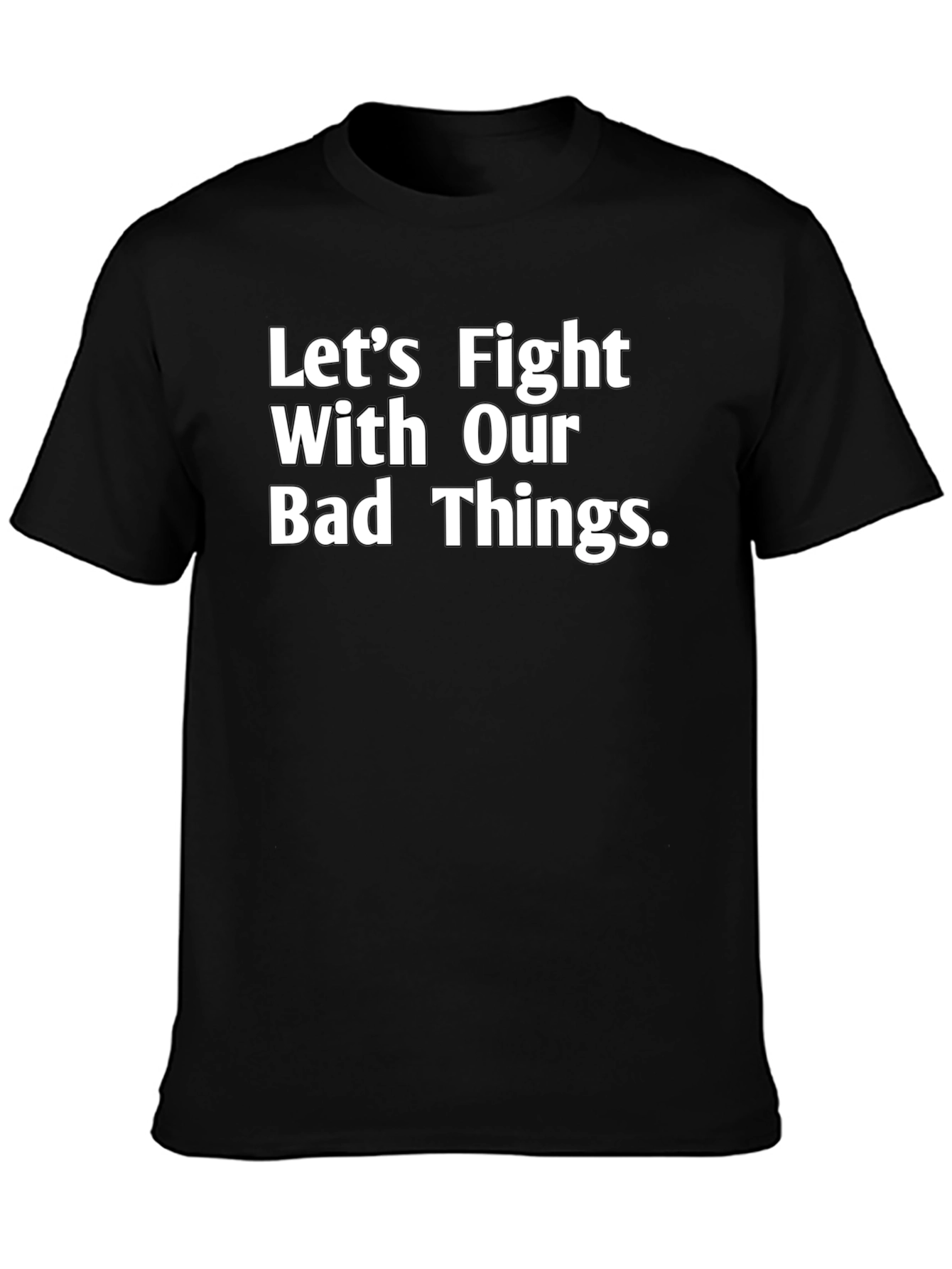Fight Bad Things Graphic T-Shirt