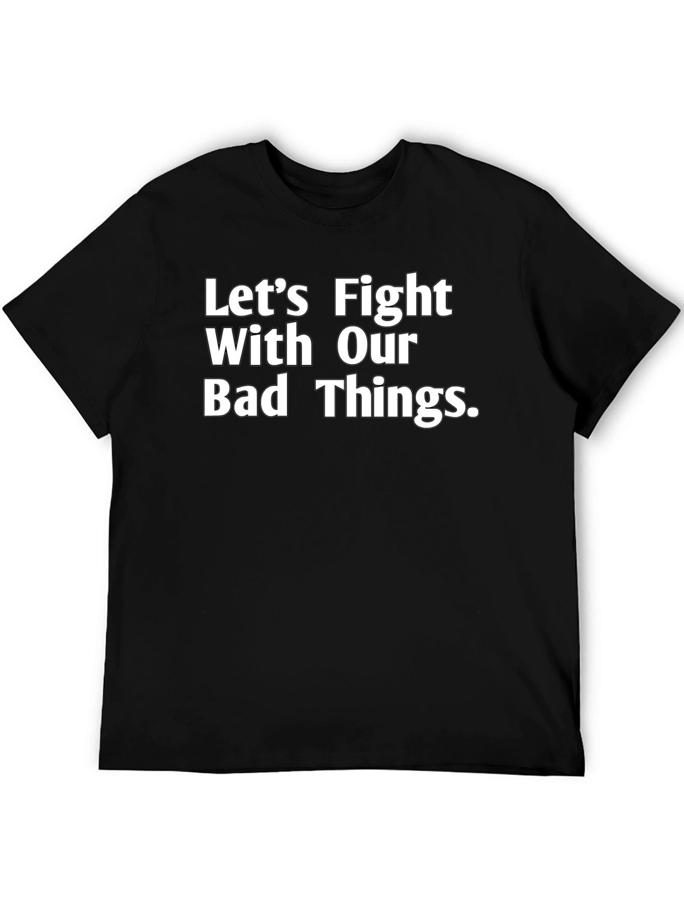 Fight Bad Things Graphic T-Shirt