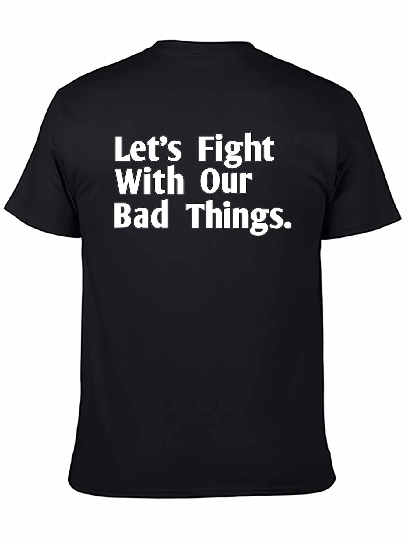 Fight Bad Things Graphic T-Shirt