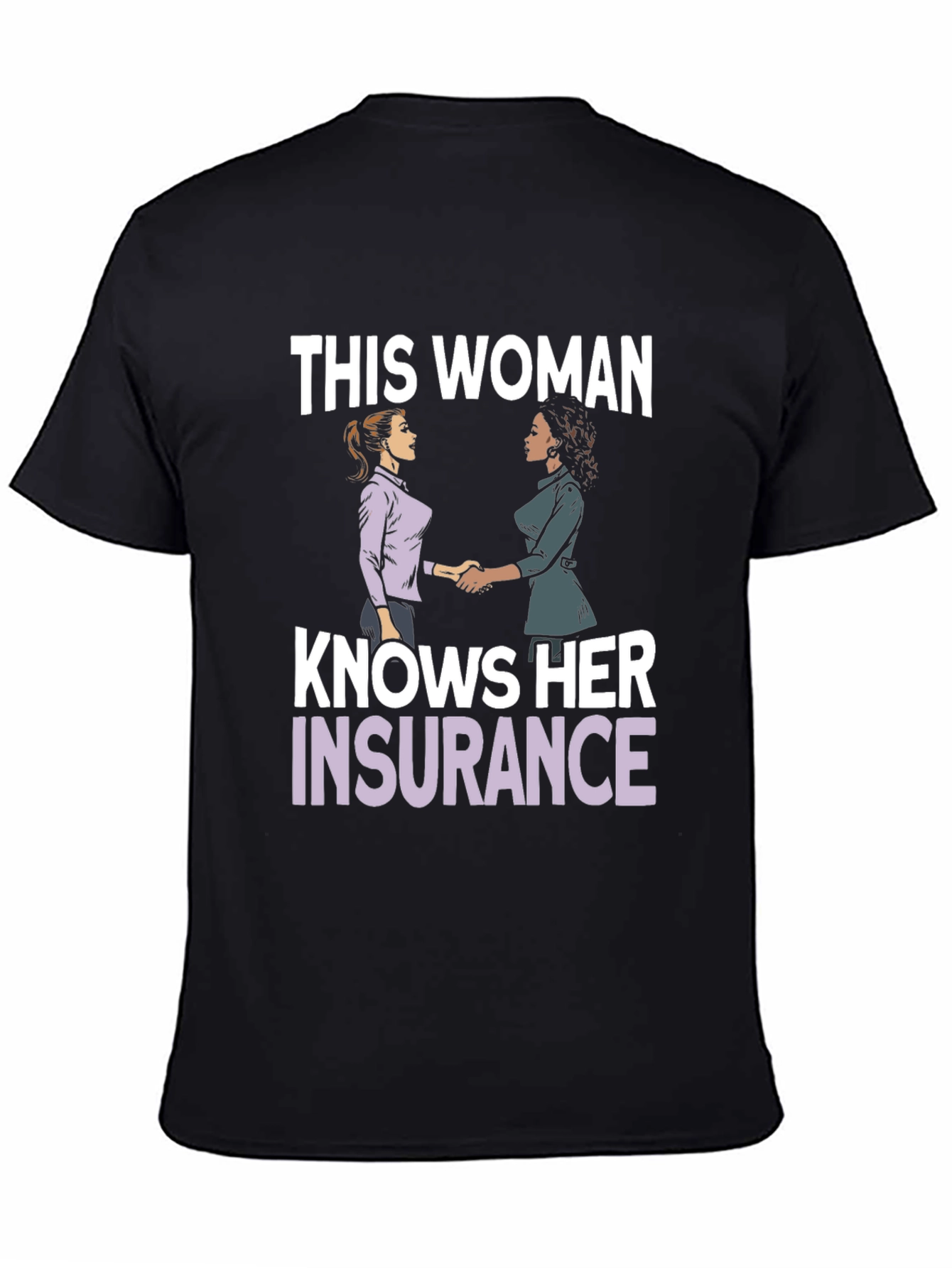 This Woman Knows Her Insurance T-Shirt