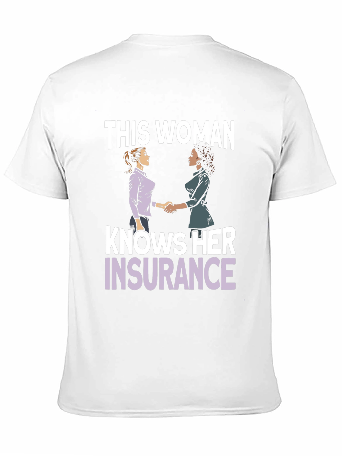 This Woman Knows Her Insurance T-Shirt