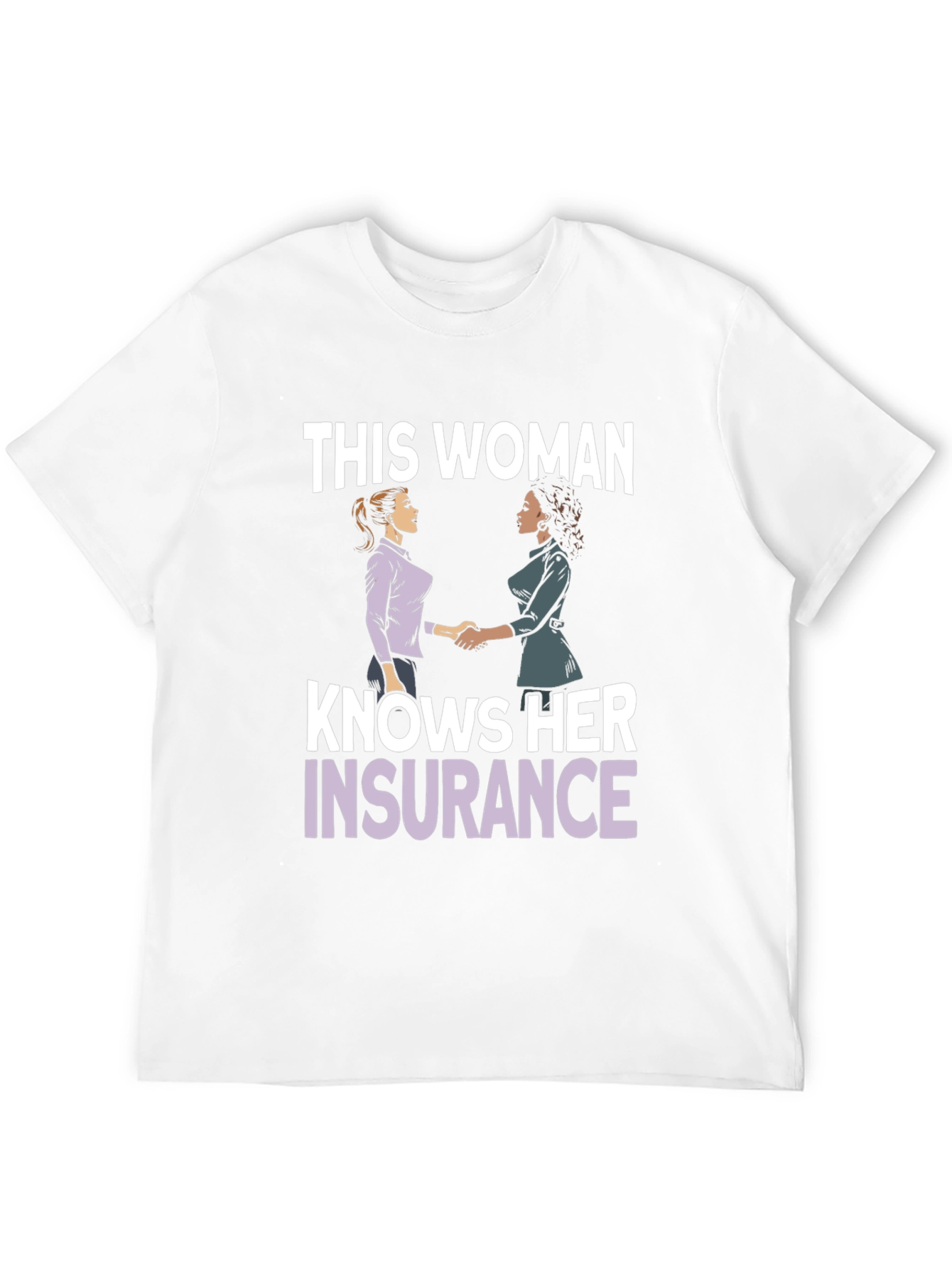 This Woman Knows Her Insurance T-Shirt