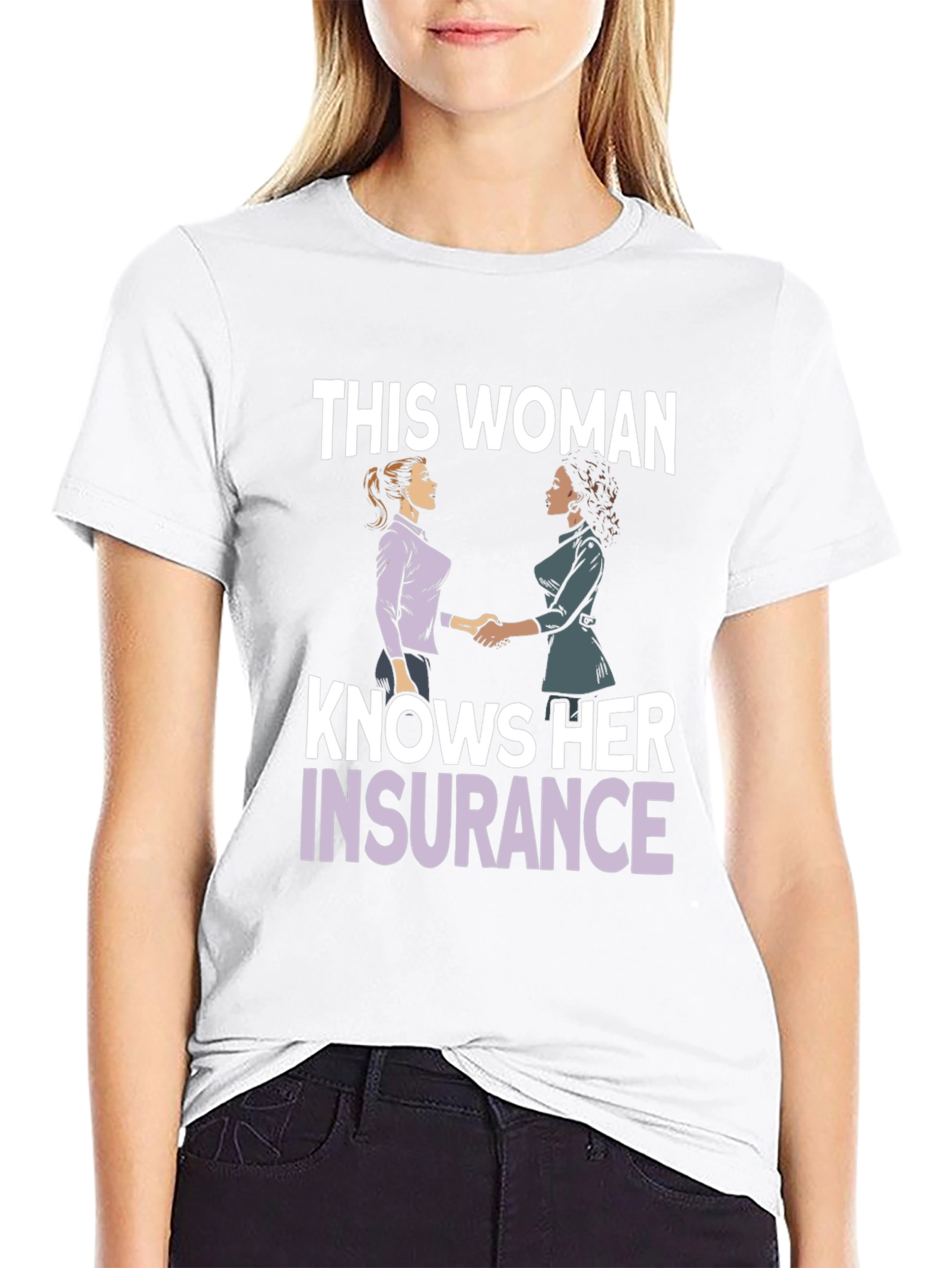 This Woman Knows Her Insurance T-Shirt