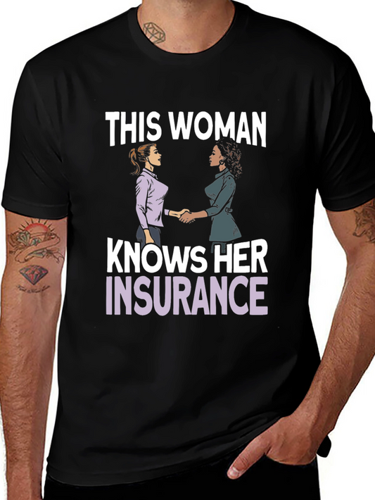 This Woman Knows Her Insurance T-Shirt