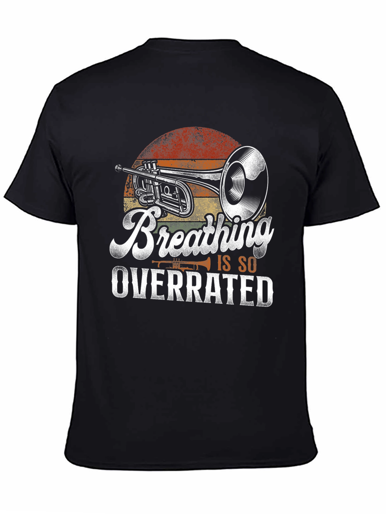 Breathing Is So Overrated Trumpet Player T-Shirt