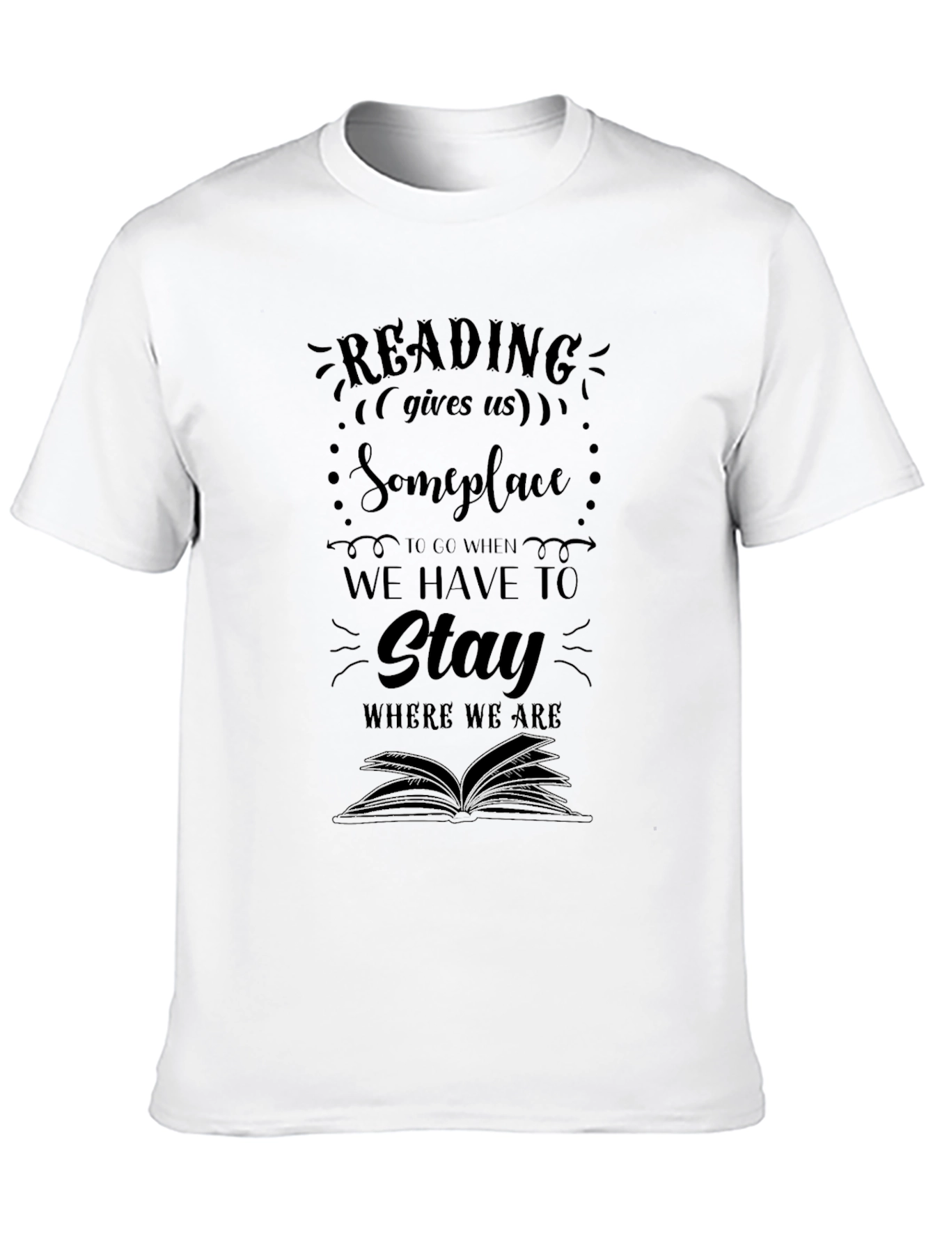 Reading Quote T-Shirt - Book Lover Apparel