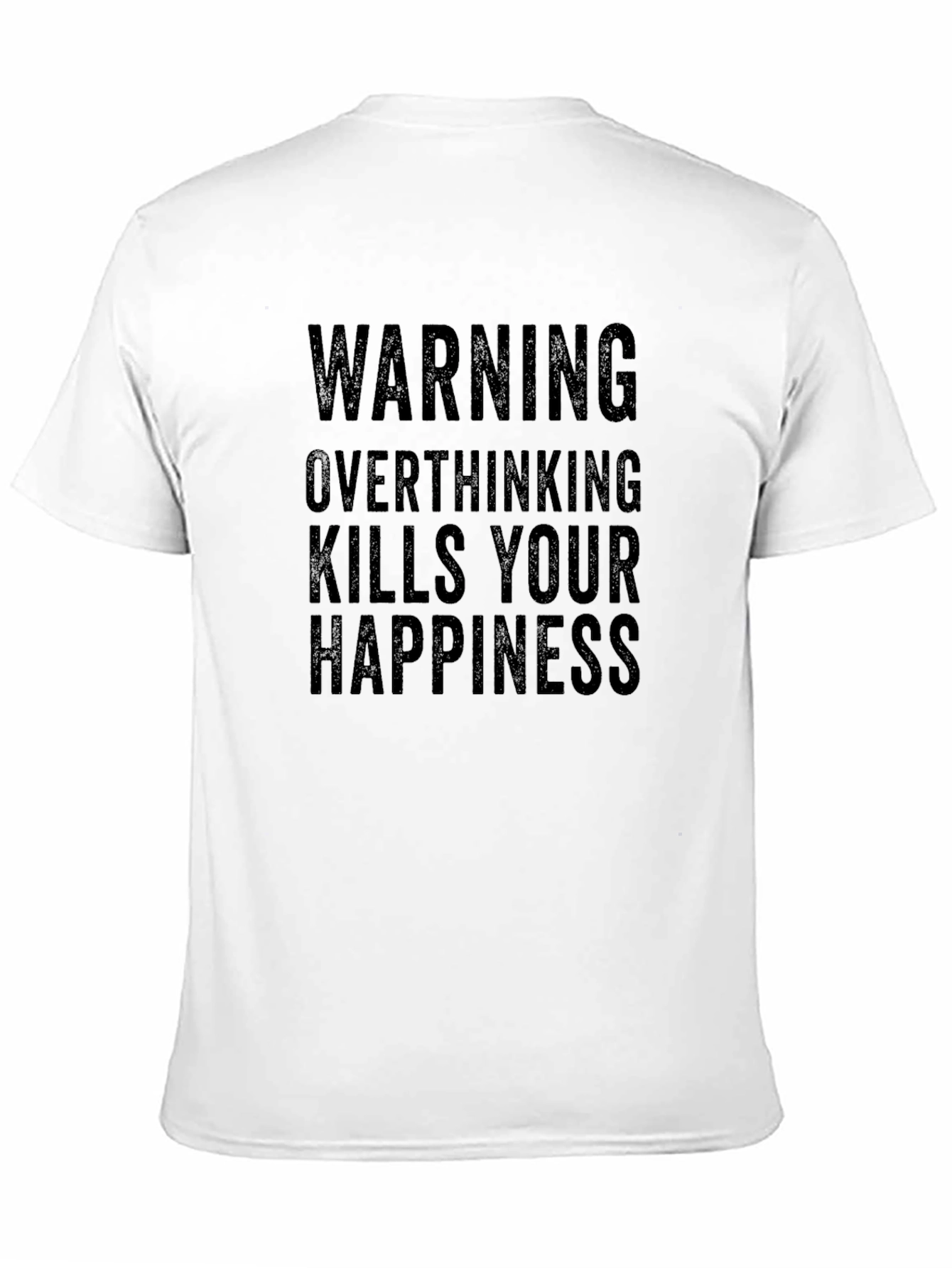 Warning Overthinking Kills Happiness Graphic Tee