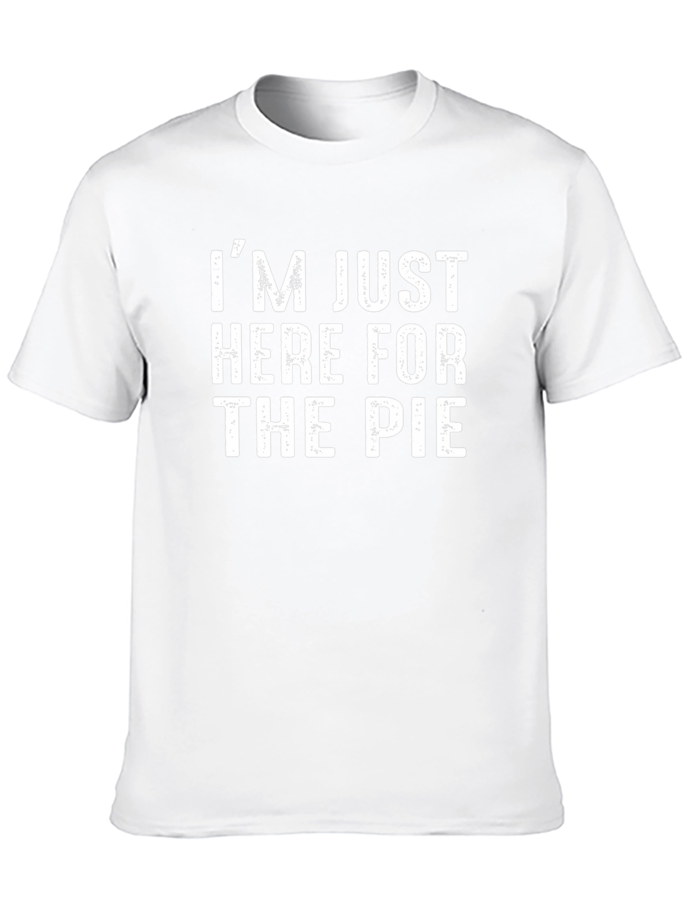Im Just Here for the Pie Black T-Shirt