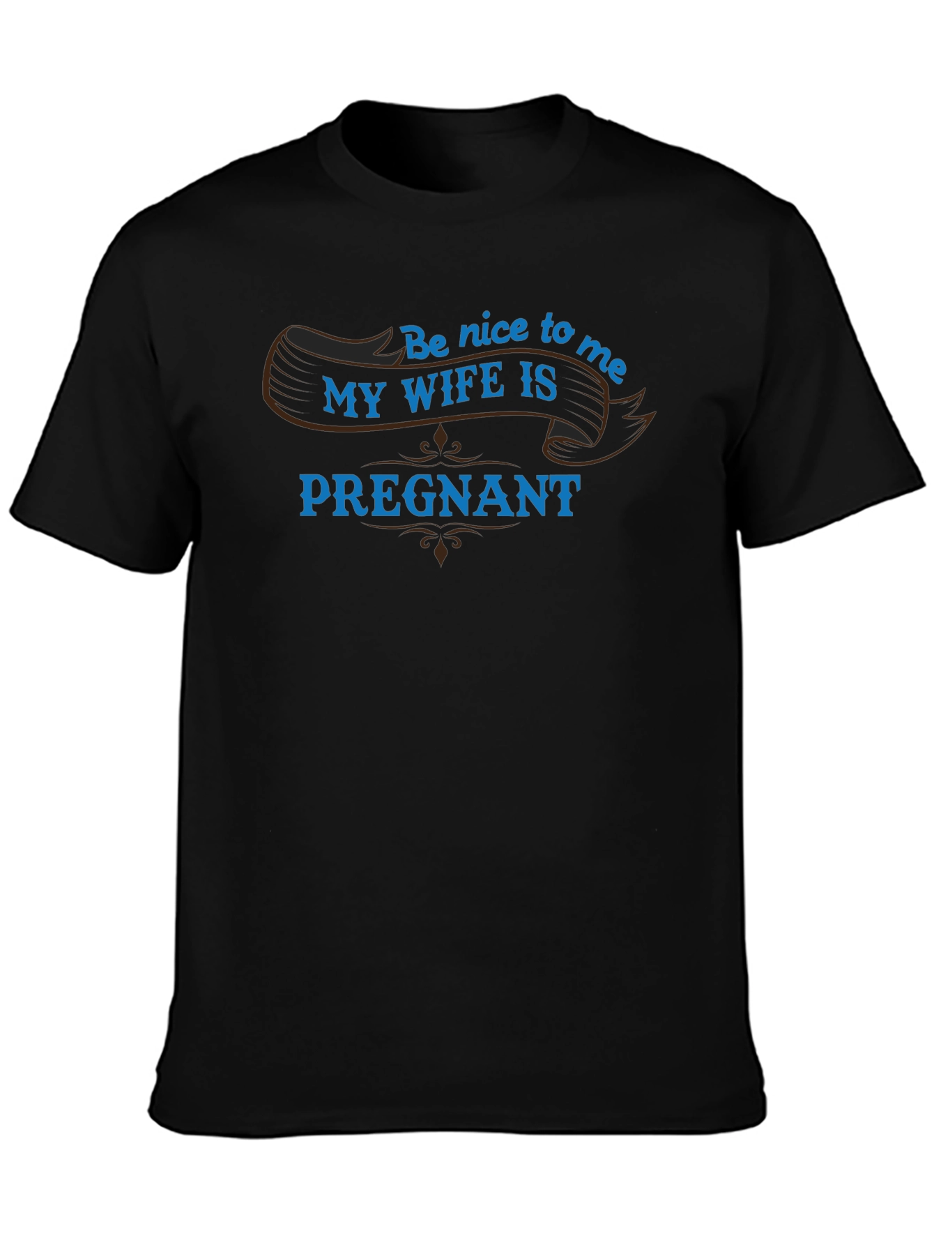 Funny Dad-to-Be T-Shirt: My Wife is Pregnant